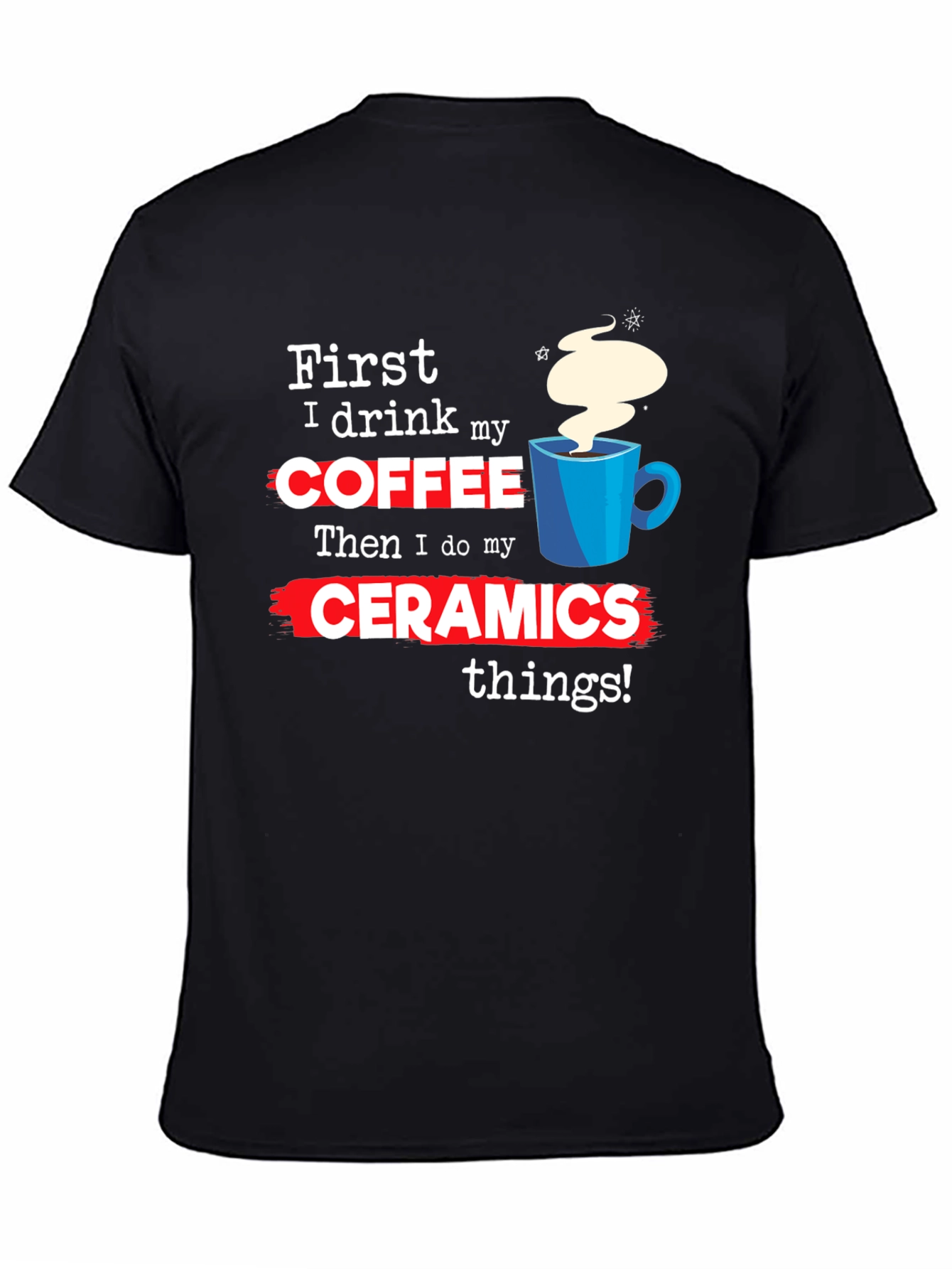 Coffee & Ceramics Graphic T-Shirt - 4