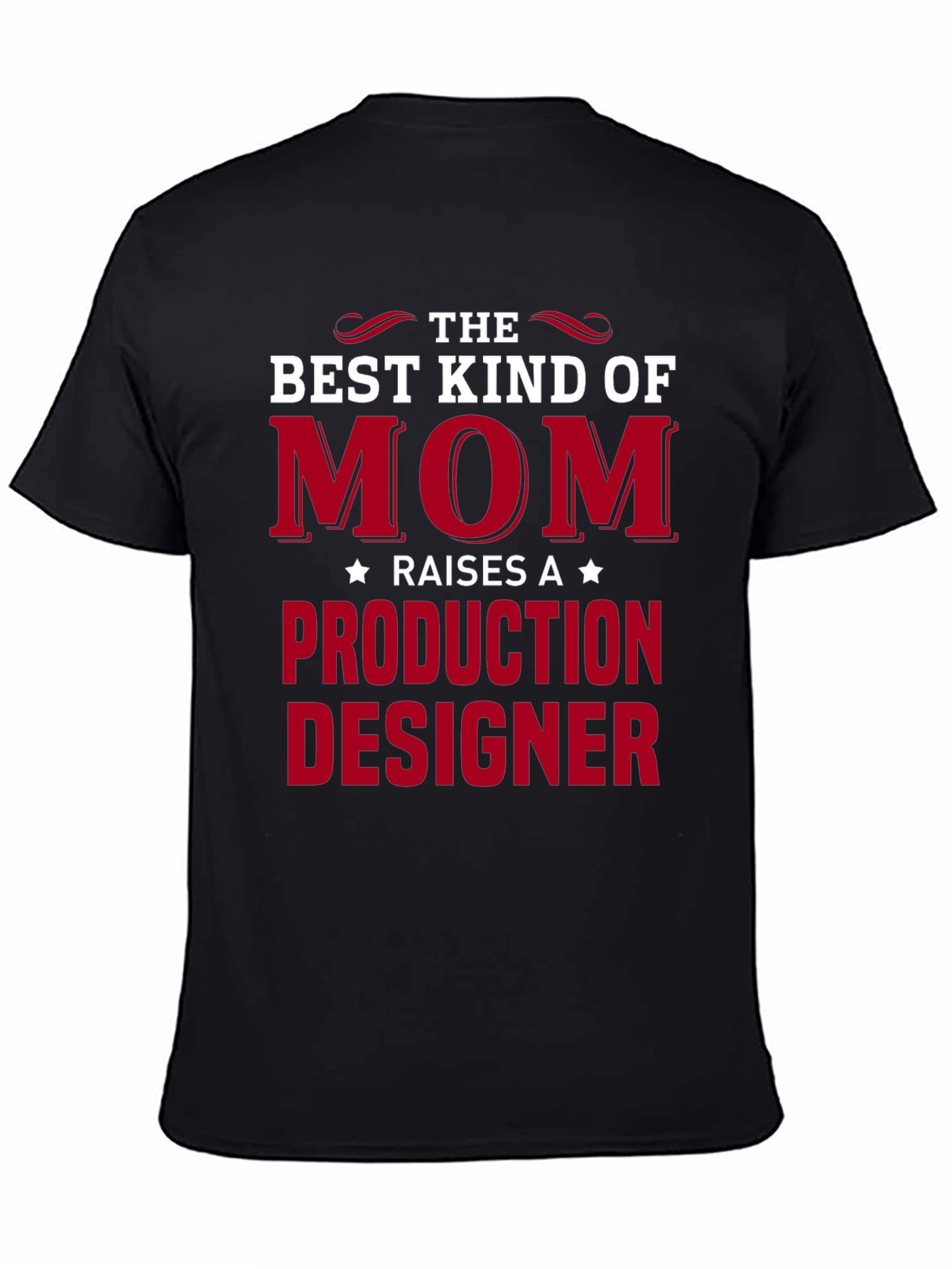 Black Best Kind of Mom Production Designer T-Shirt view 4