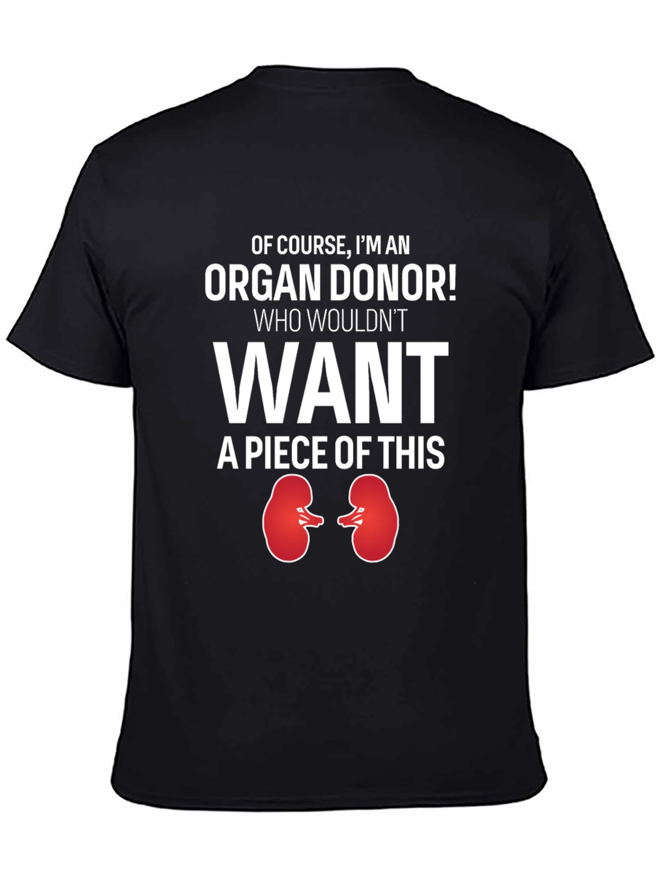 Black Organ Donor T-Shirt: Want a Piece of This? view 4