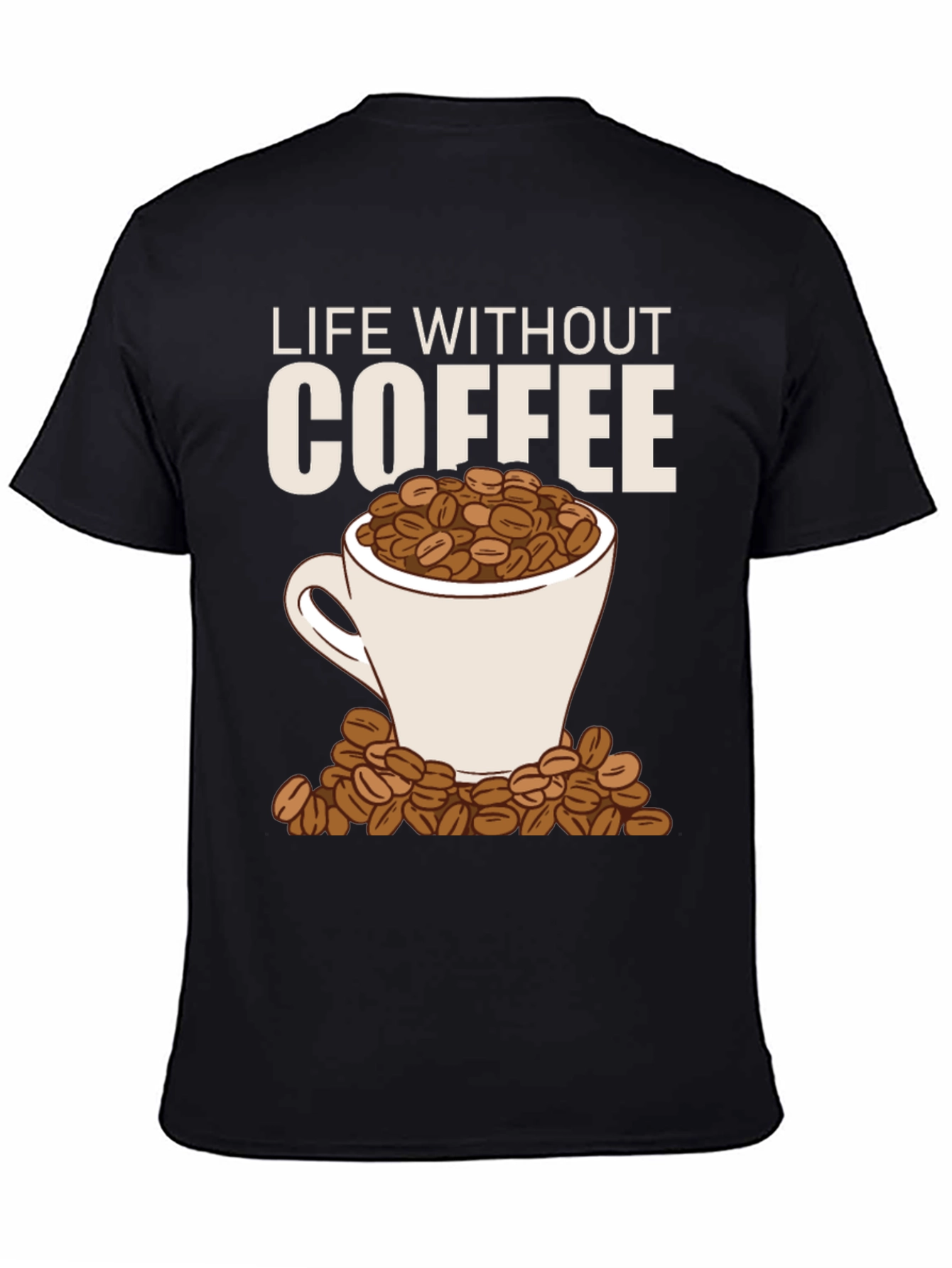 Black Life Without Coffee Graphic Tee - Funny Caffeine Lover Shirt view 4