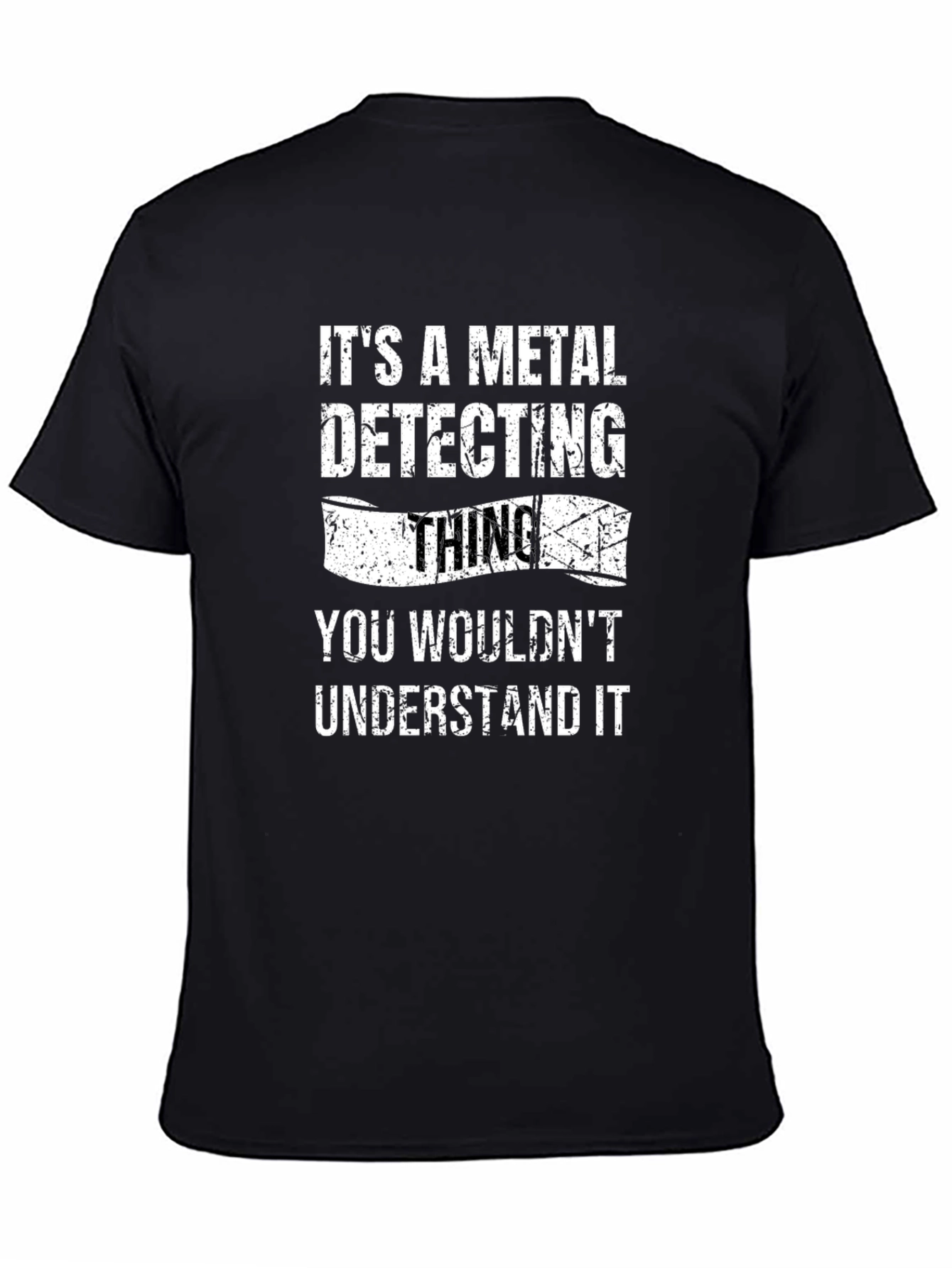 Black Metal Detecting Thing T-Shirt Funny Detectorist Gift view 4