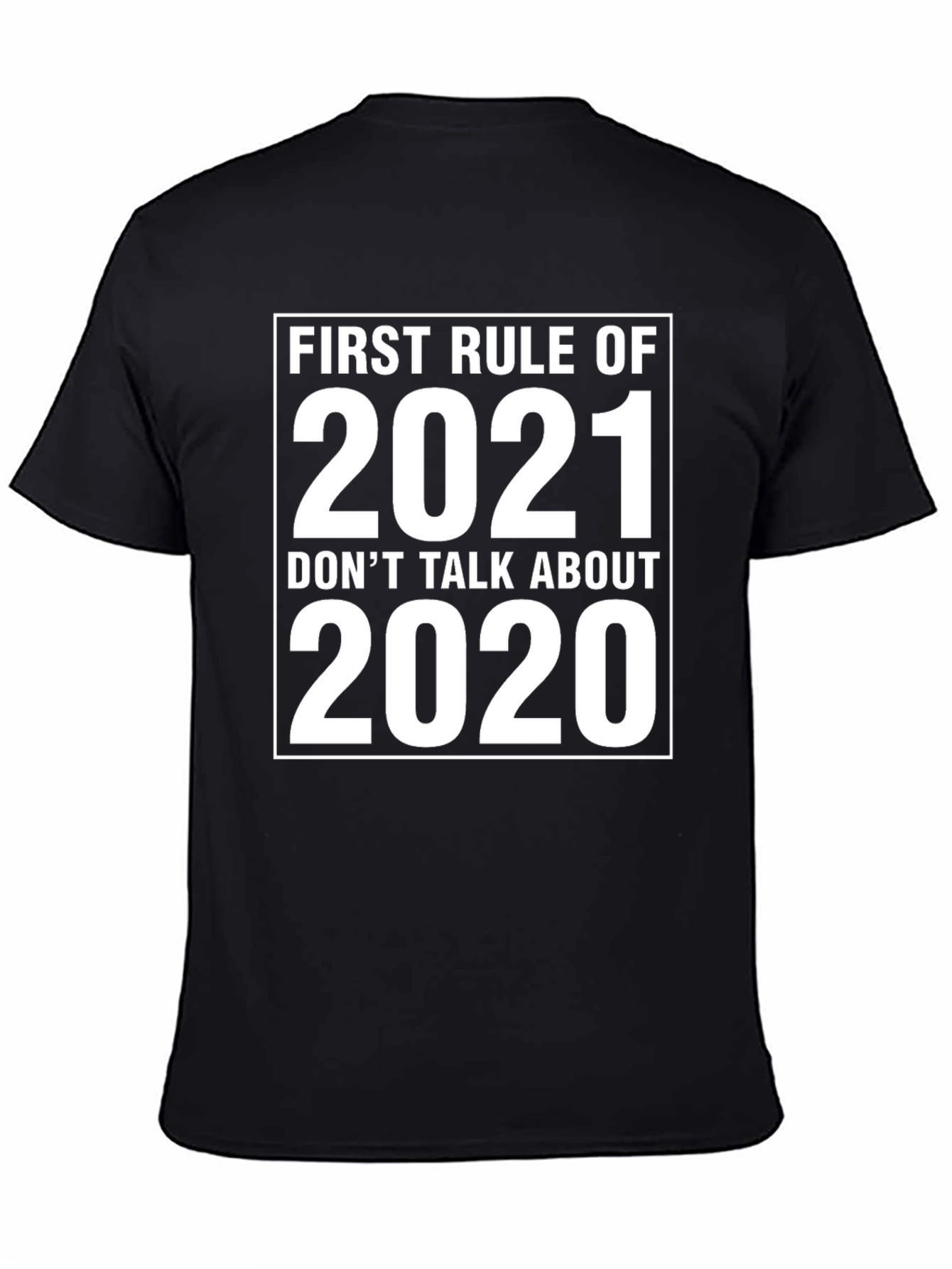 Black First Rule 2021 Funny Graphic Tee view 4