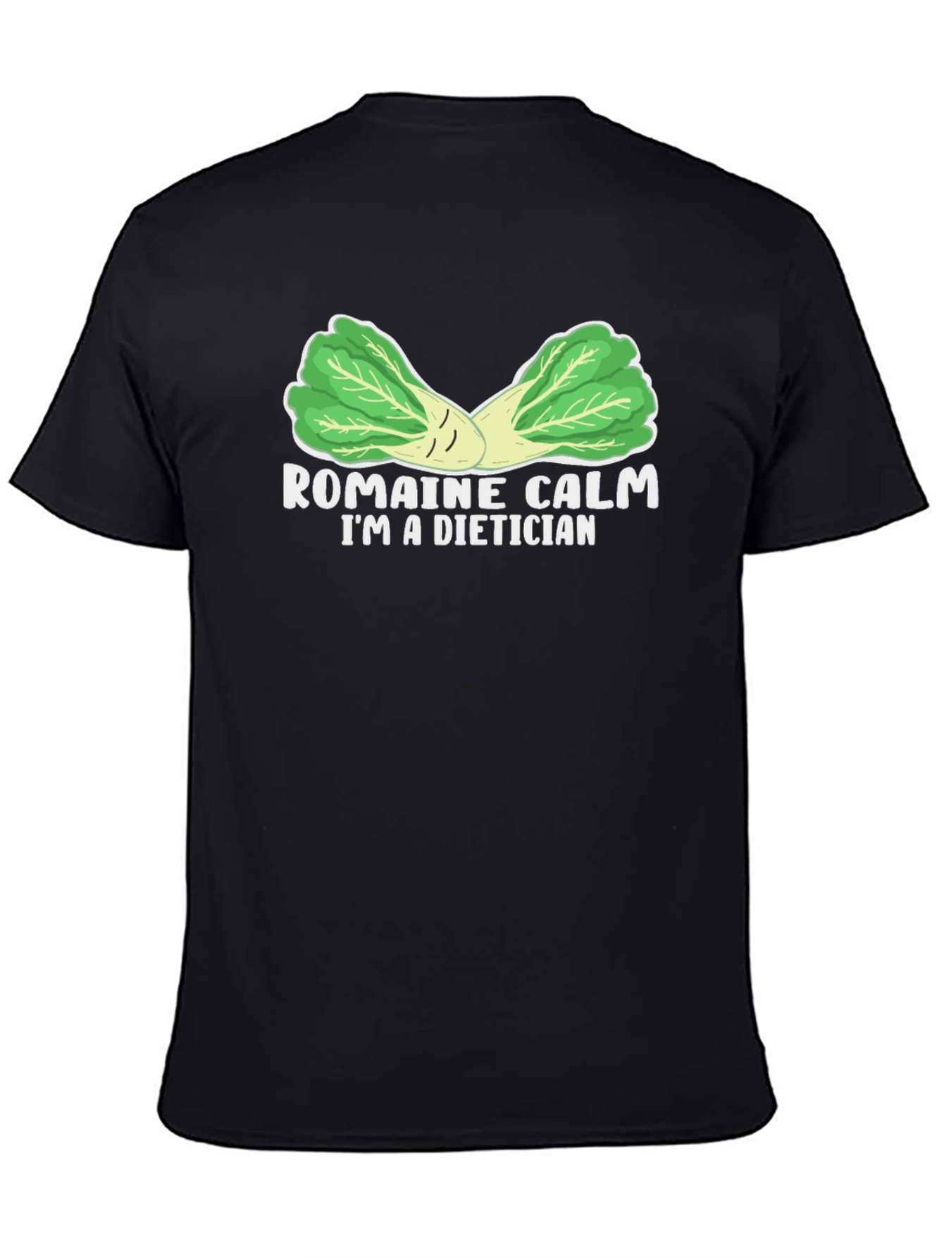 Romaine Calm Dietician T-Shirt - 4