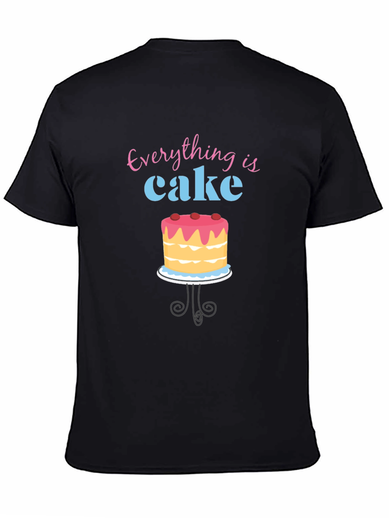 Black Everything is Cake T-Shirt view 4