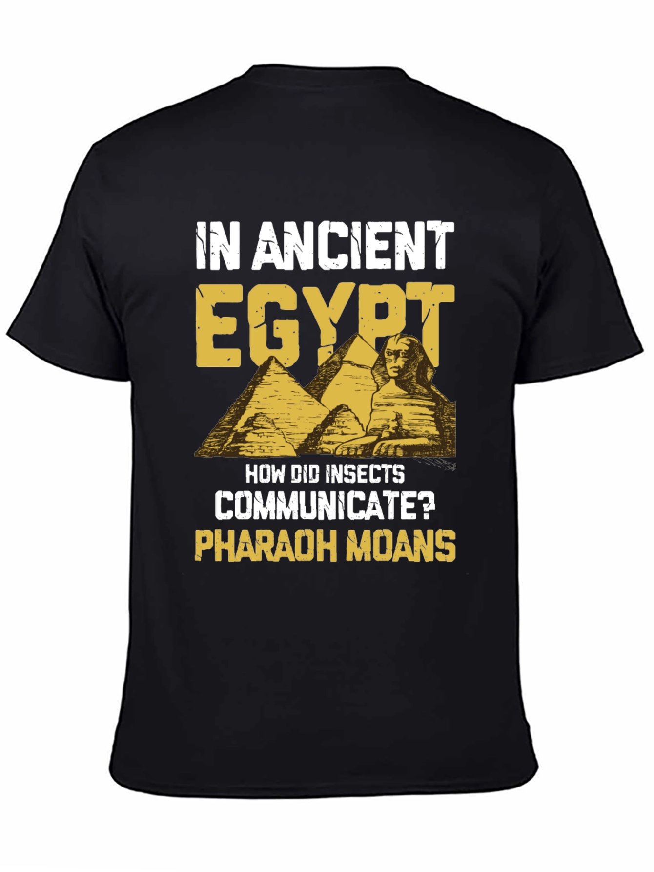 Black Ancient Egypt Pharaoh Moans Humor T-Shirt view 4