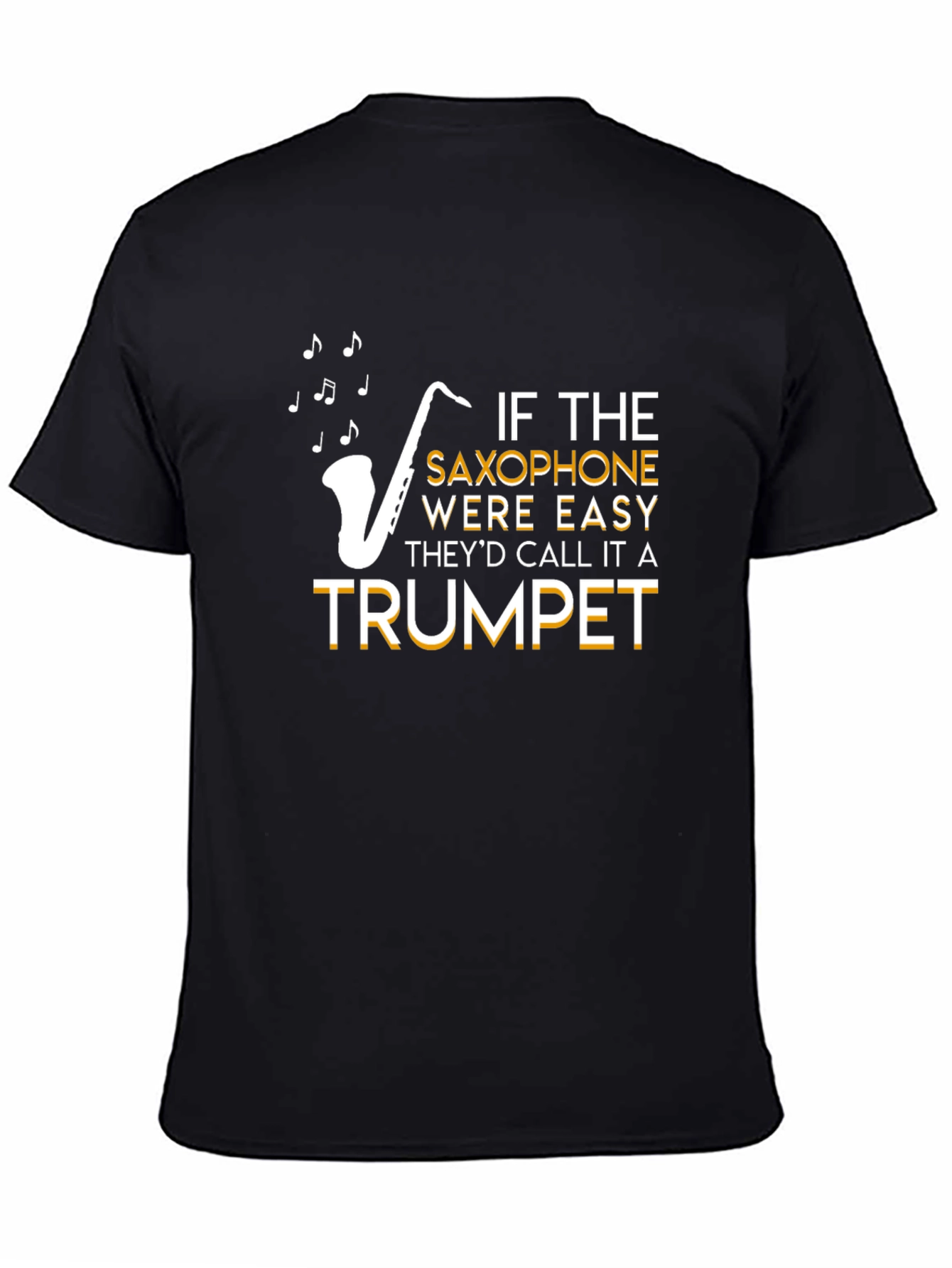 Black Saxophone Easy Trumpet T-Shirt view 4