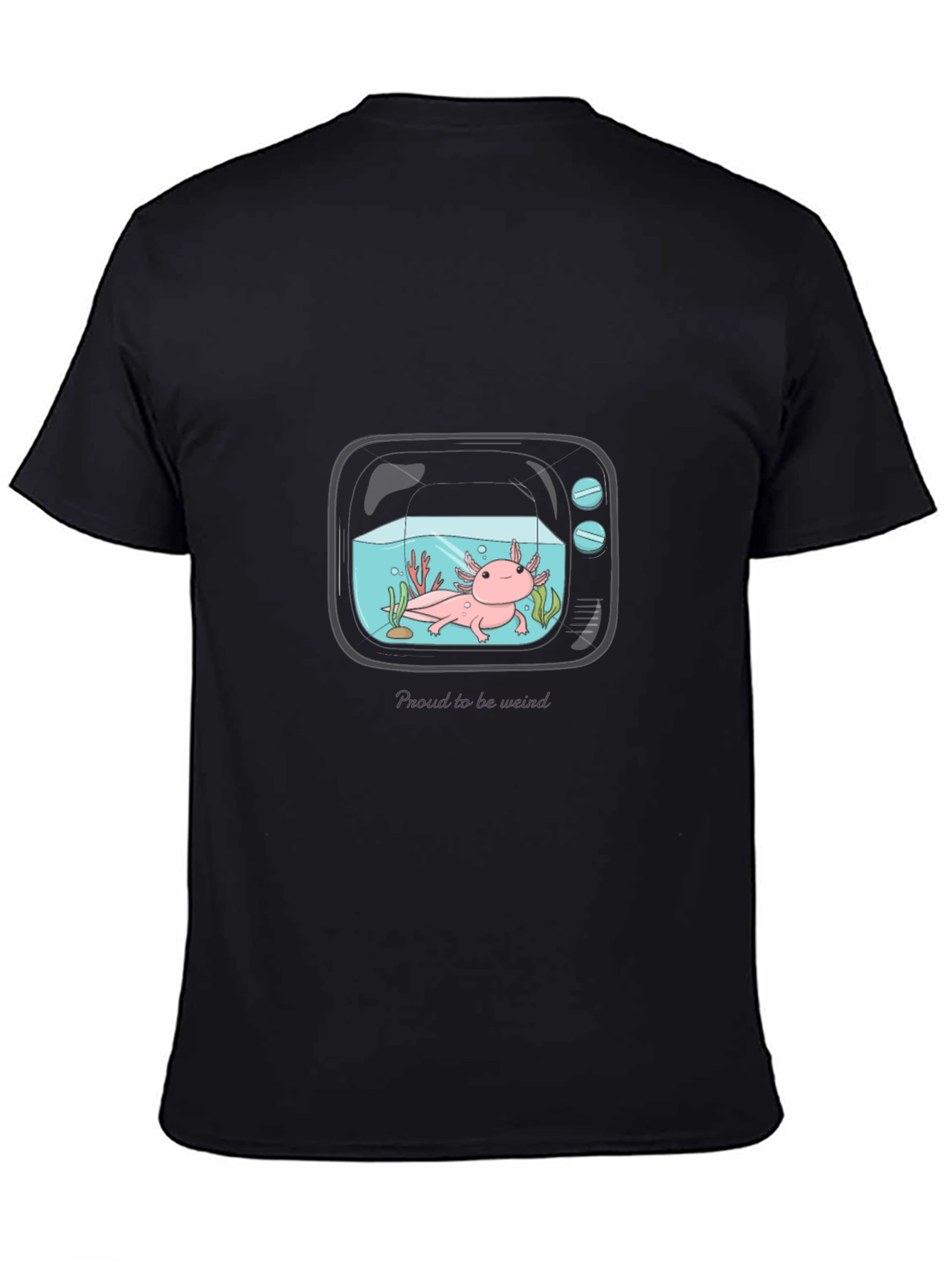 Black Proud to Be Weird Axolotl T-Shirt view 4