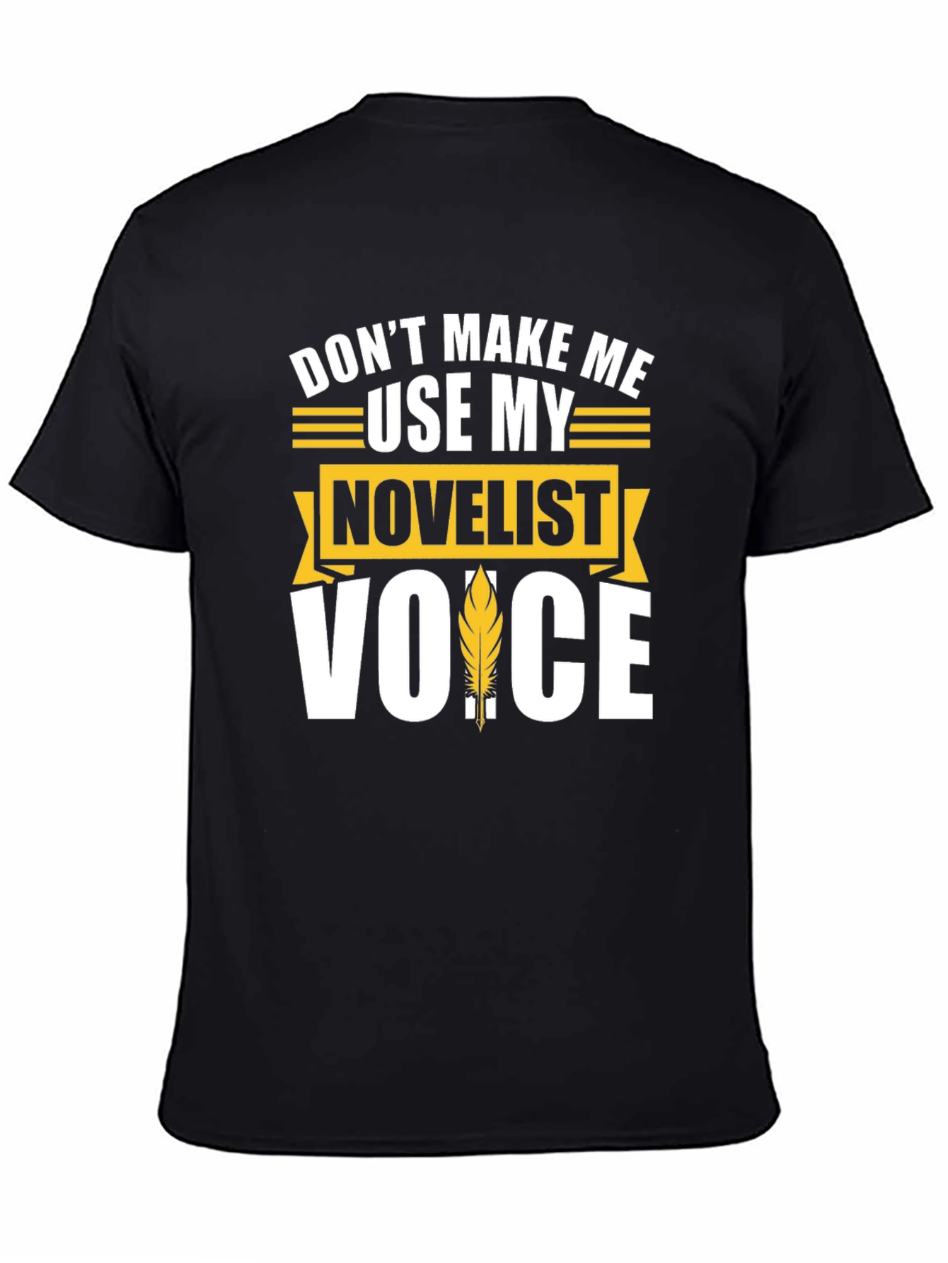 Black Novelist Voice T-Shirt - Funny Writer Gift view 4