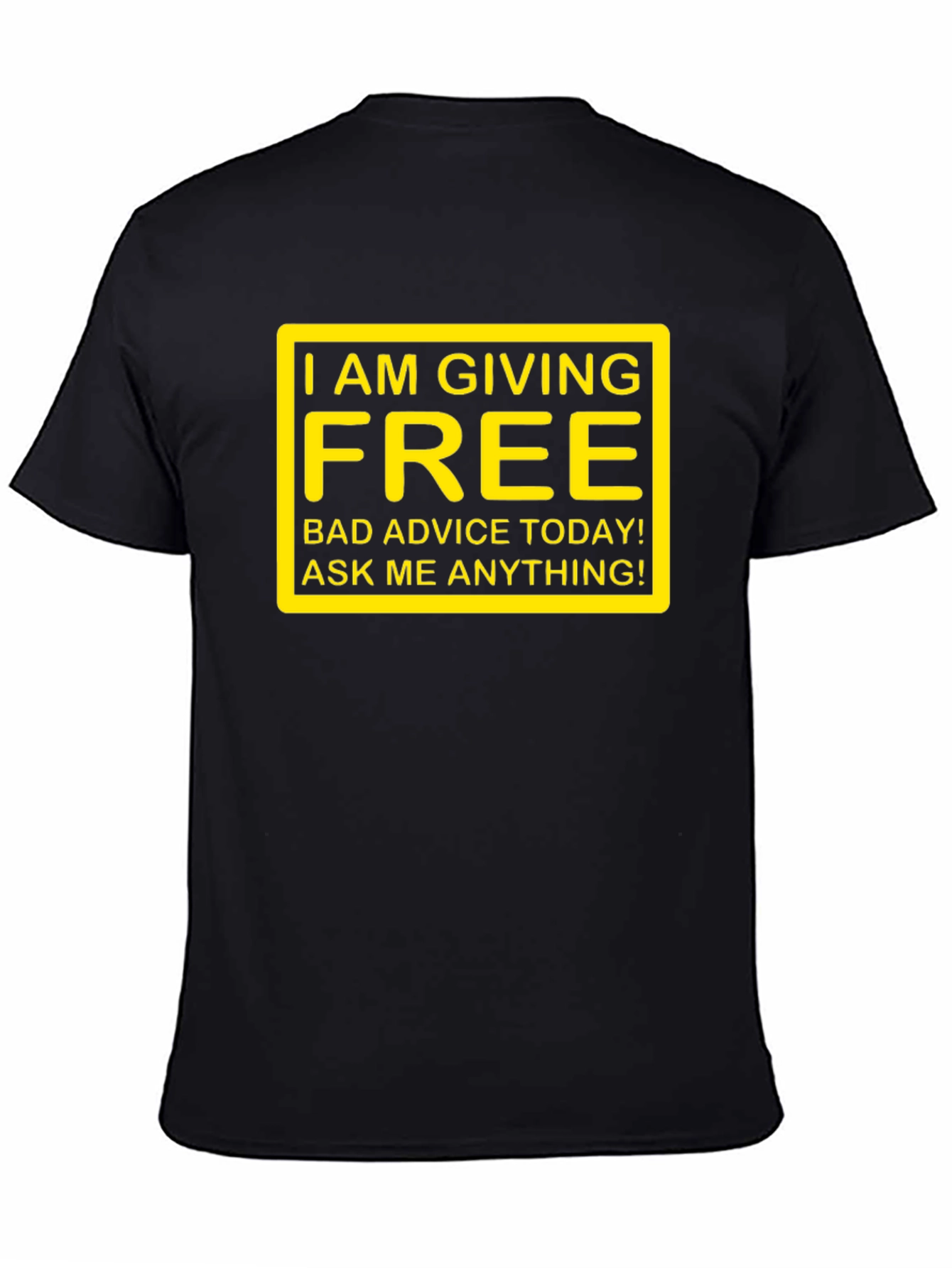 Black Free Advice T-Shirt - Ask Me Anything! view 4