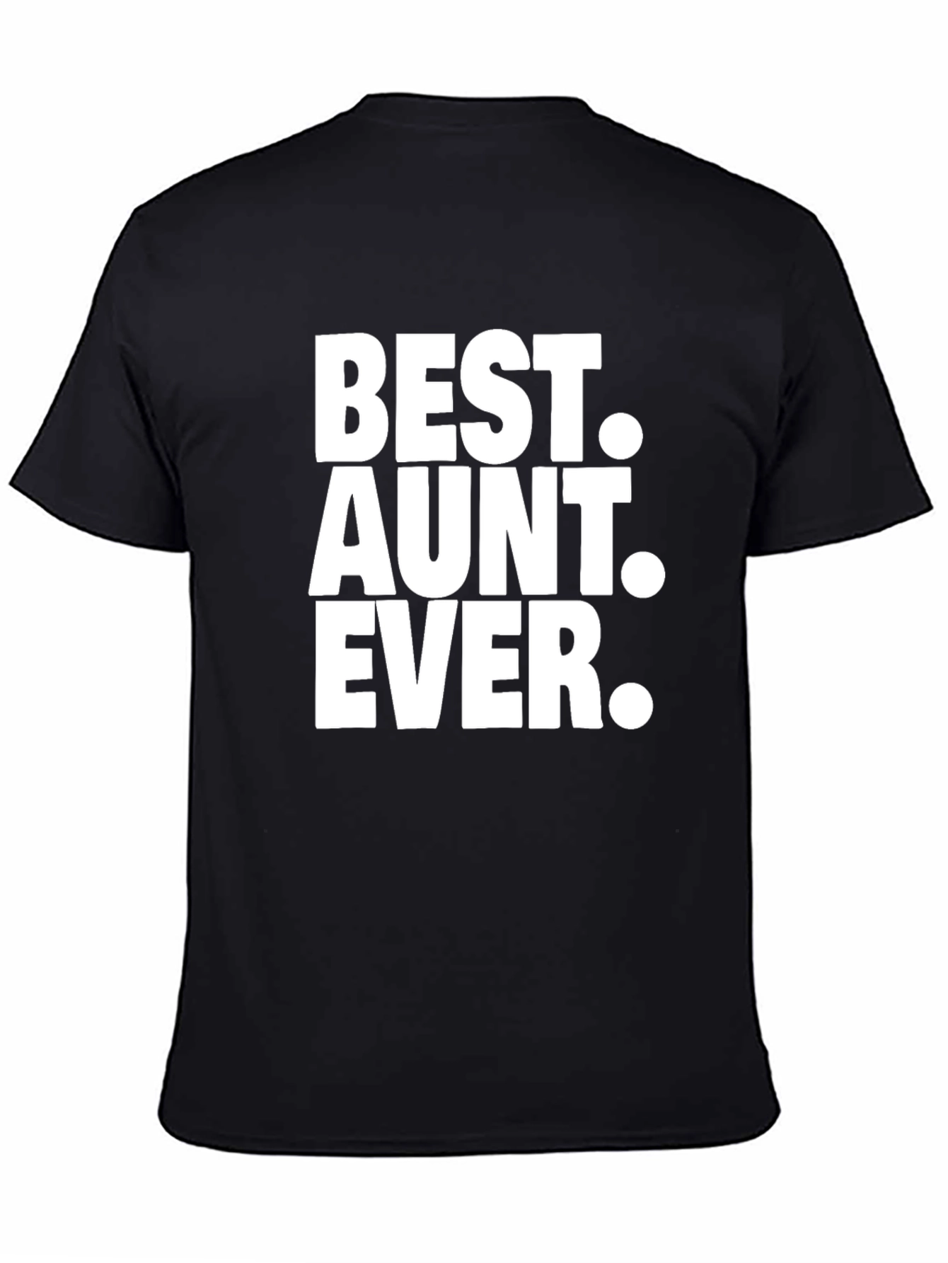 Black Best Aunt Ever Black T-Shirt view 4