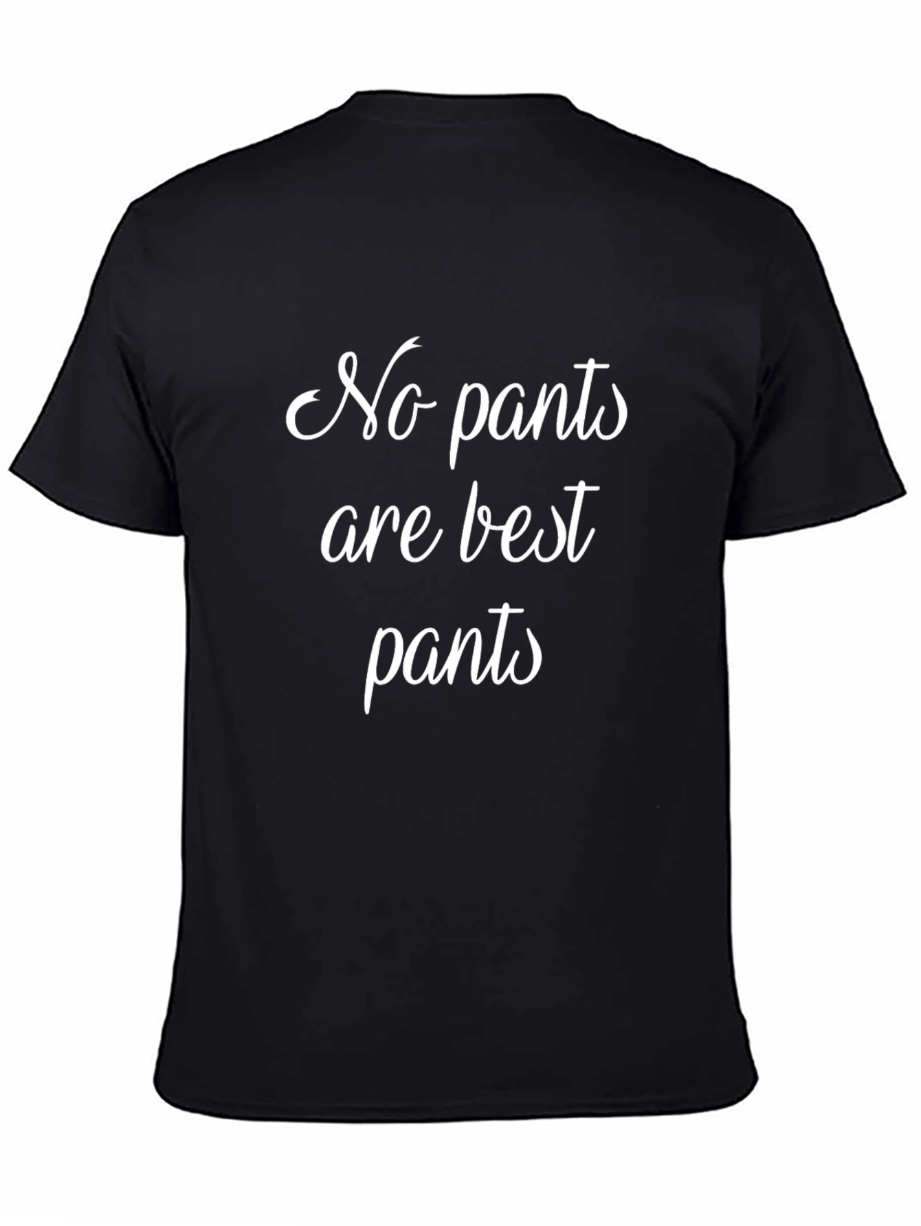 Black No Pants are Best Pants Graphic Tee - Casual Comfort view 4