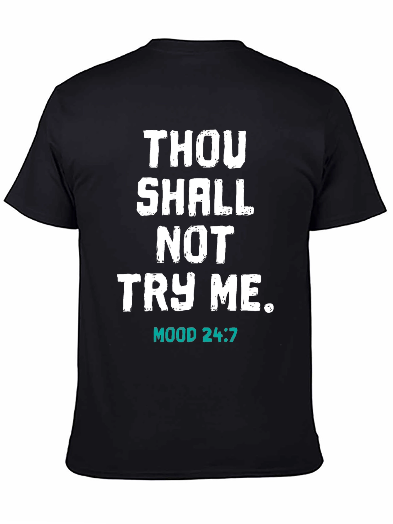 Black Thou Shalt Not Try Me Black T-Shirt view 4