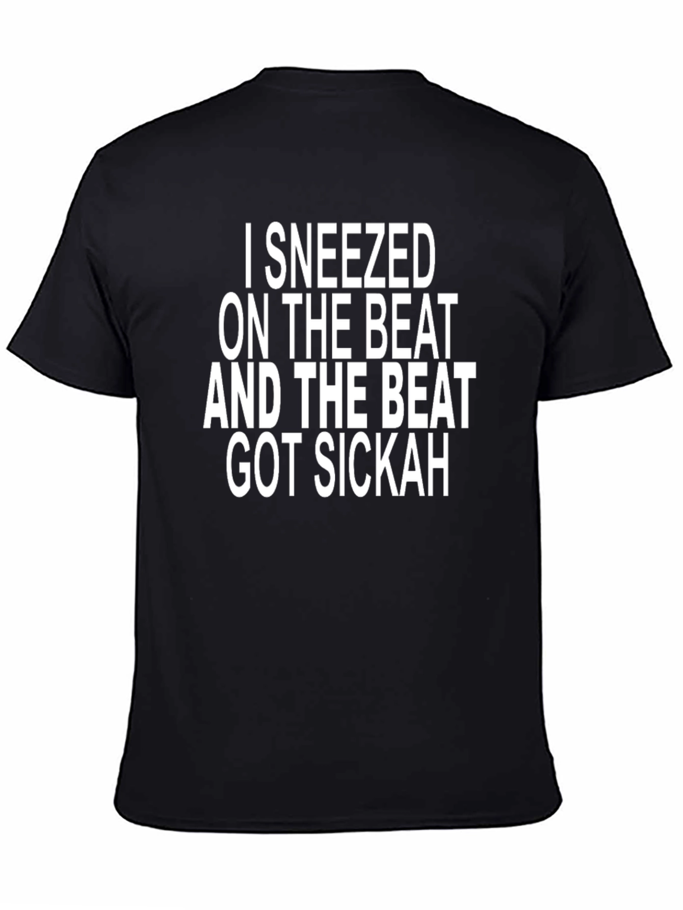 Black I Sneezed On The Beat Funny Black T-Shirt view 4