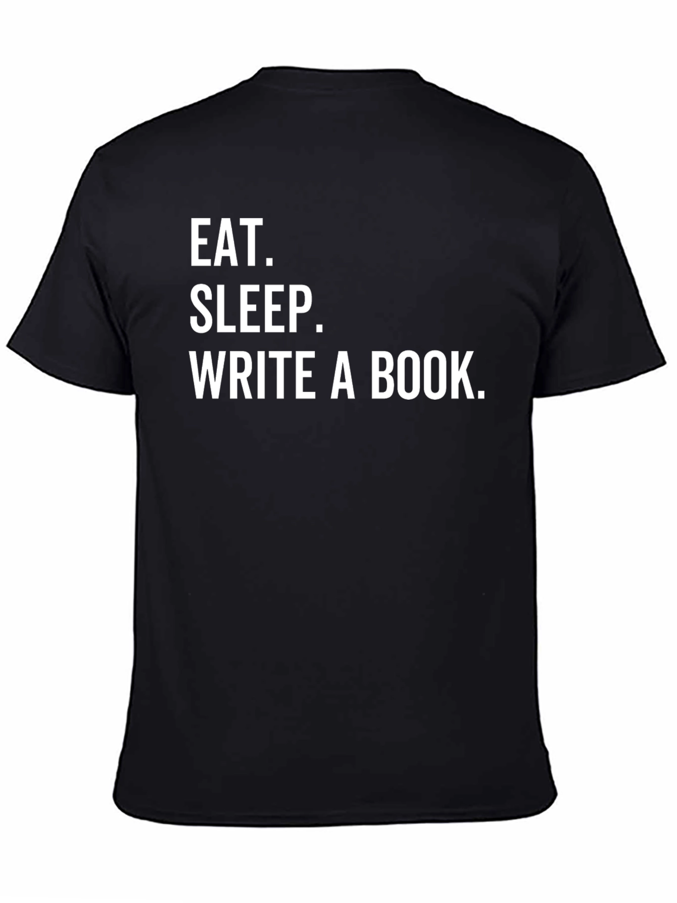 Black Eat Sleep Write a Book Black T-Shirt view 4