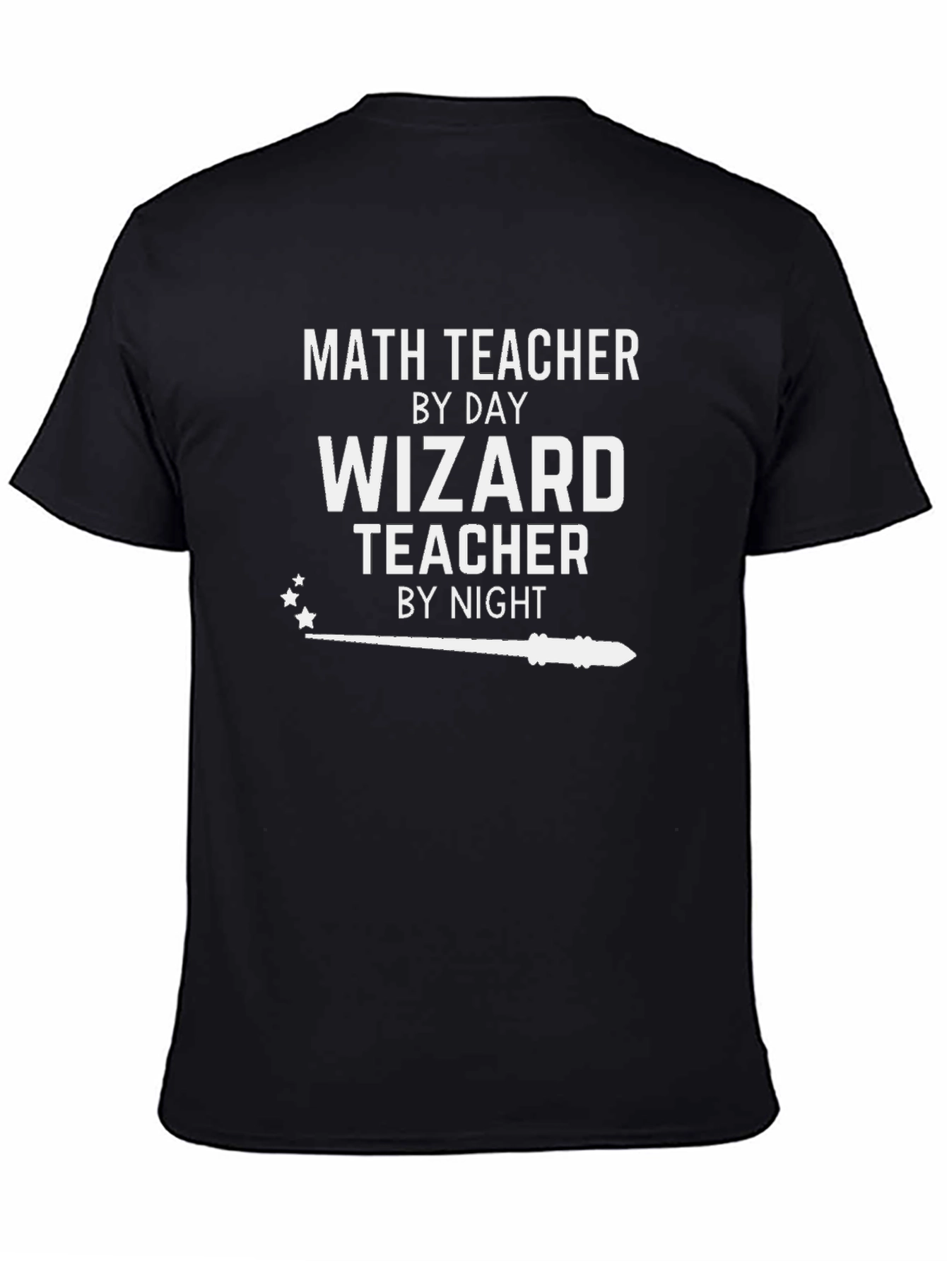 Black Math Teacher by Day, Wizard Teacher by Night T-Shirt view 4