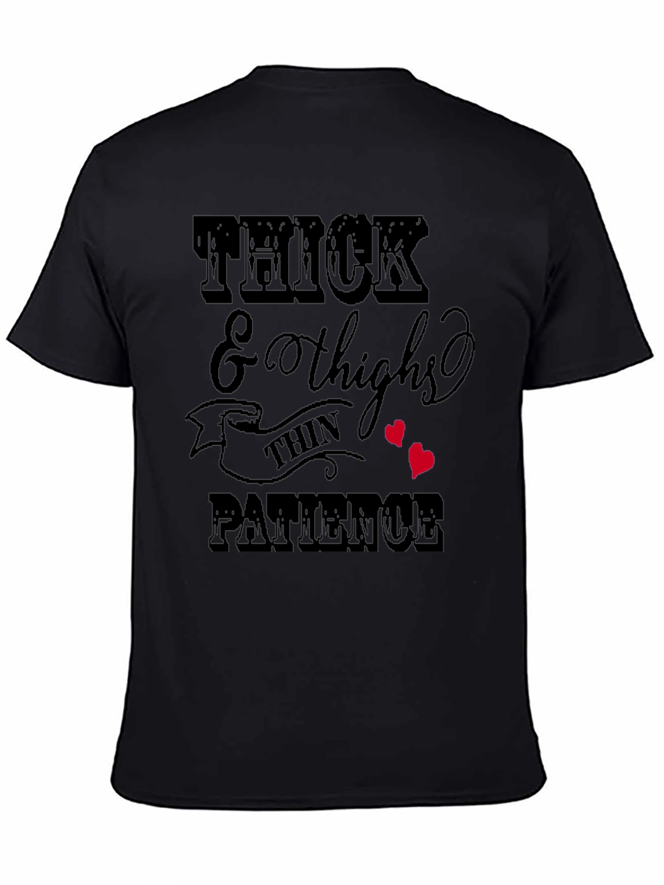 Black Thick Thighs & Patience Graphic T-Shirt view 4