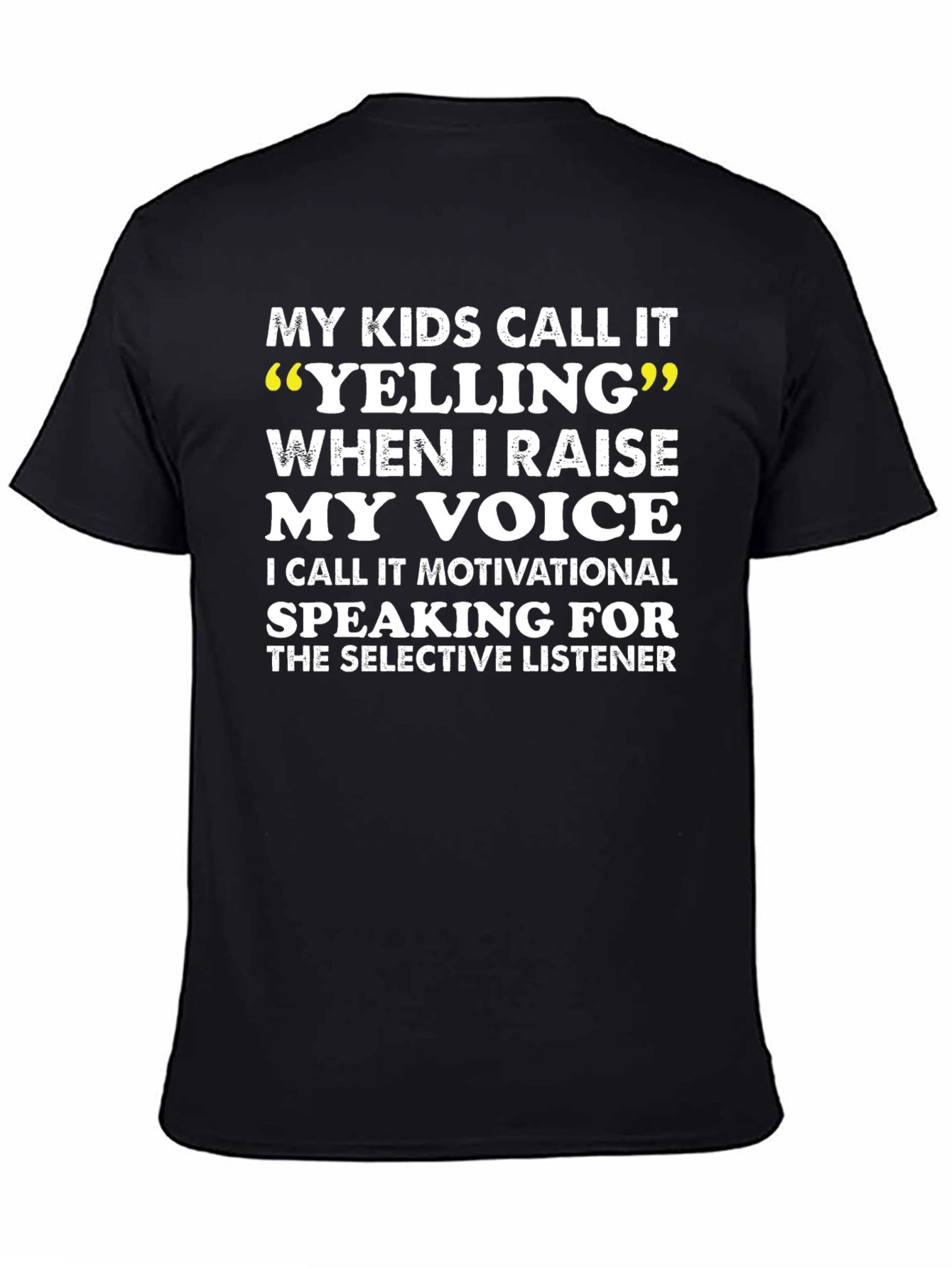 Black Motivational Speaking T-Shirt: My Kids Call It Yelling view 4