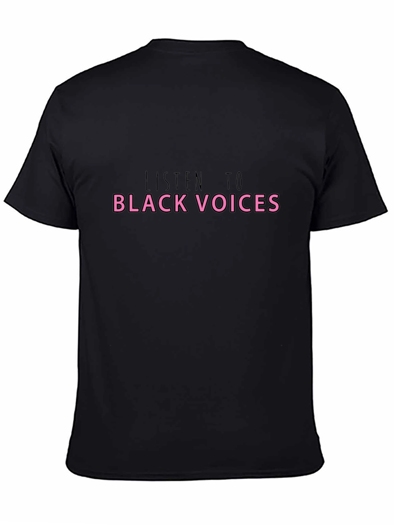 Black Listen to Black Voices Black T-Shirt view 4