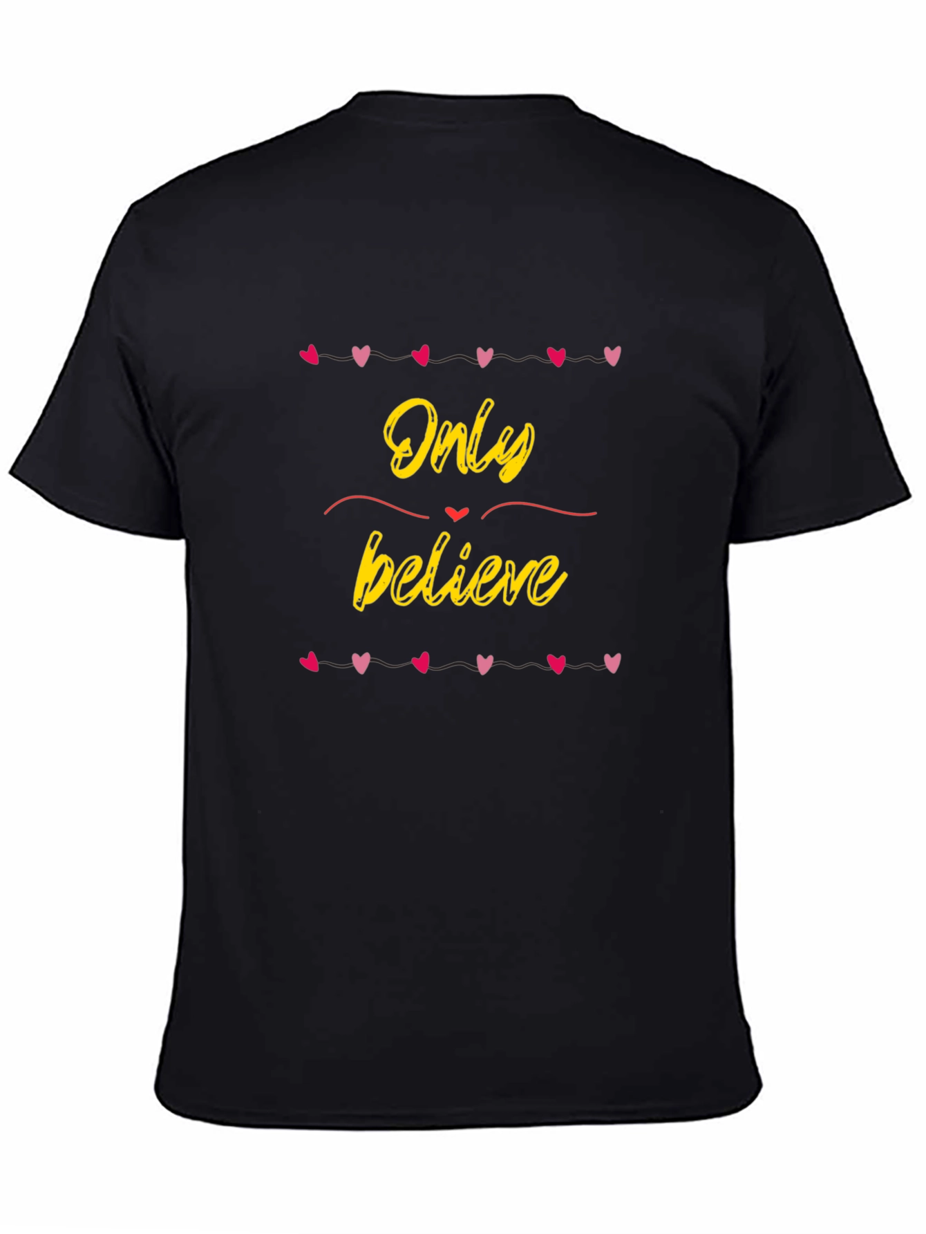 Black Only Believe Heart Tee - Trendy Graphic T-Shirt view 4