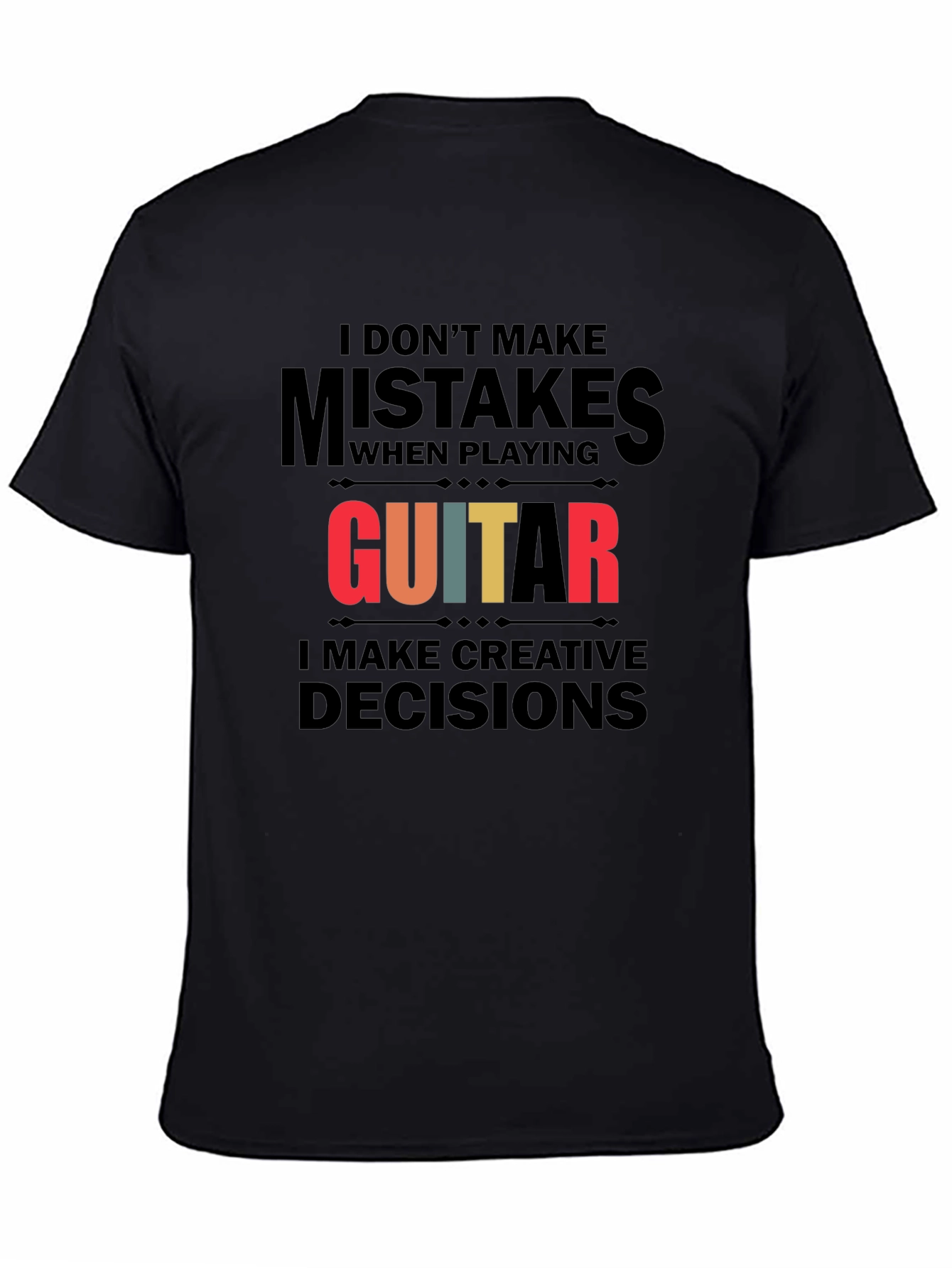 Black Guitar Player Creative Decisions Graphic Tee view 4