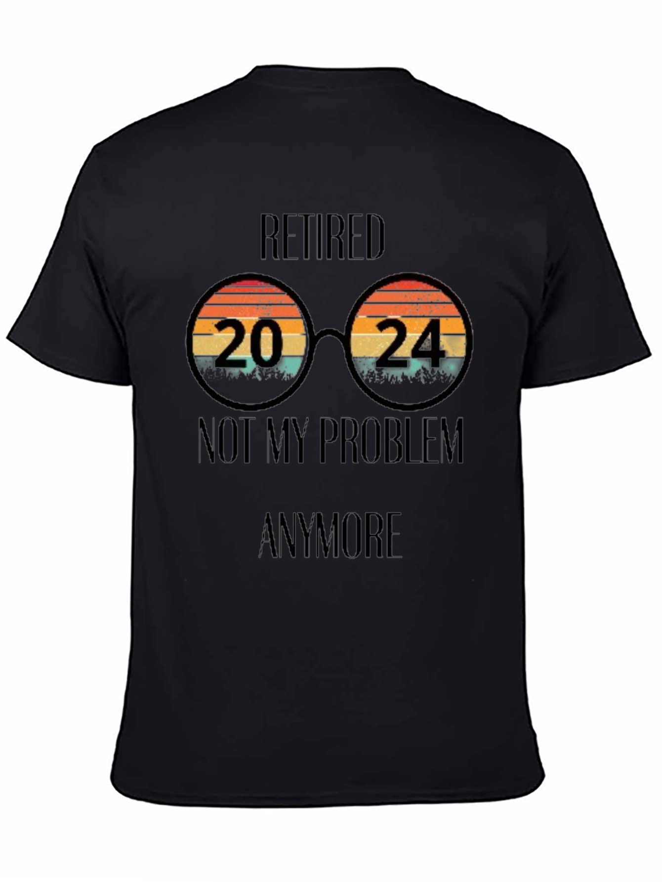 Black Retired 2024 T-Shirt - No More Problems! view 4