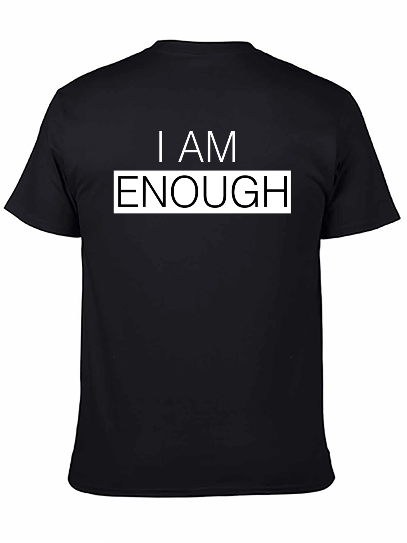 I Am Enough Graphic Tee - Motivational T-Shirt - 4