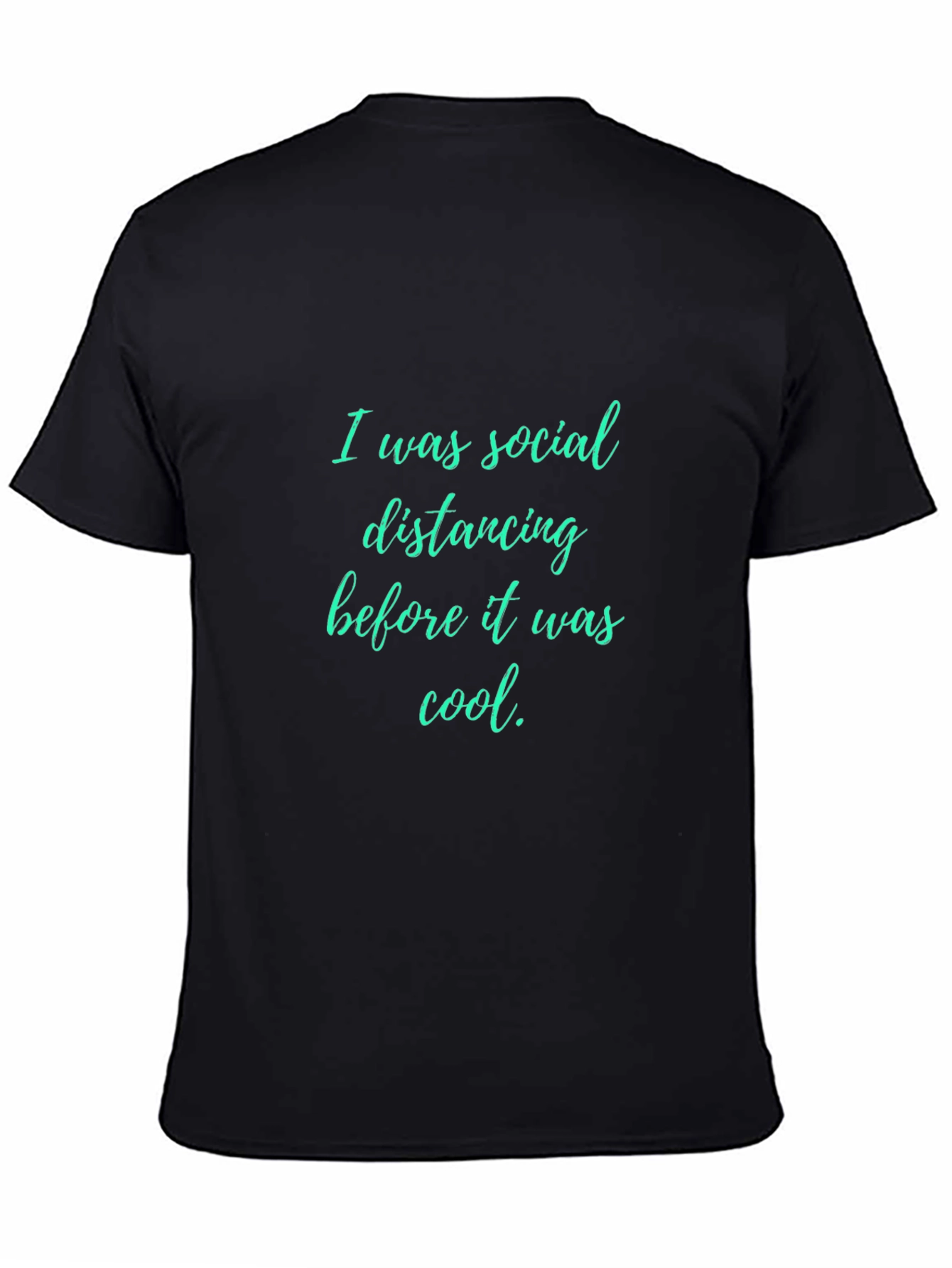 Black Social Distancing T-Shirt - Cool Statement Tee view 4