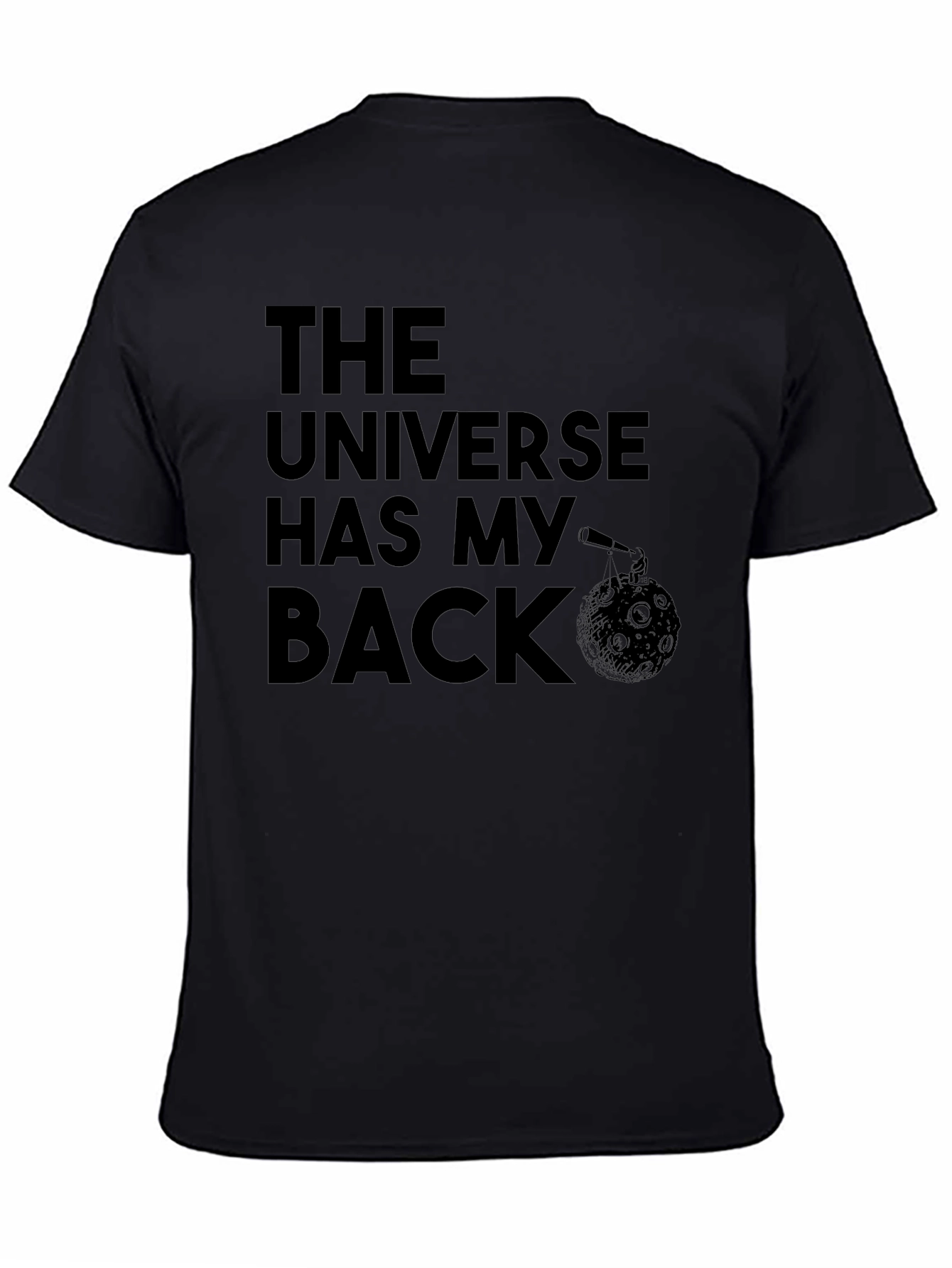 Black The Universe Has My Back Graphic T-Shirt view 4