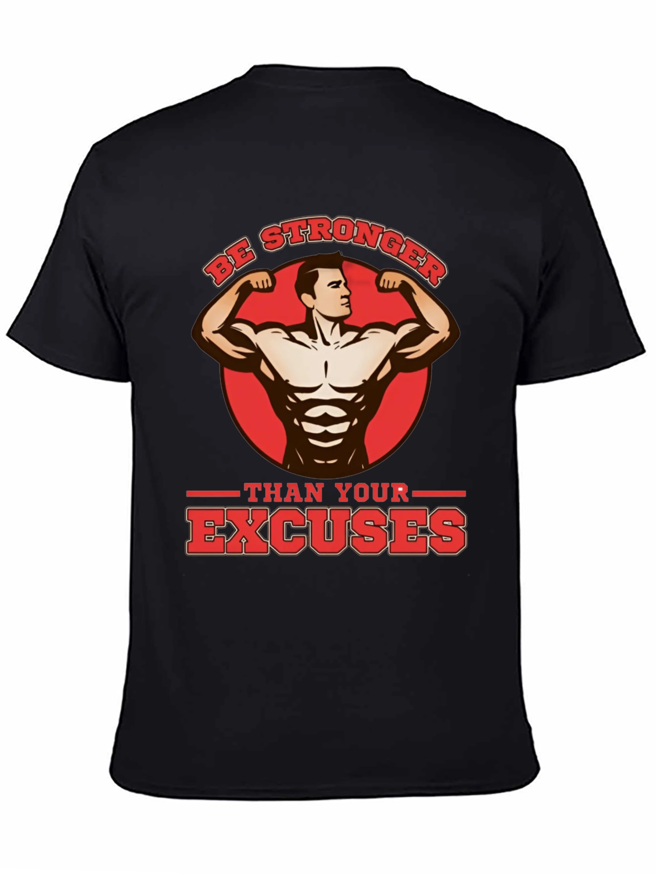 Black Be Stronger Than Your Excuses Black T-Shirt view 4