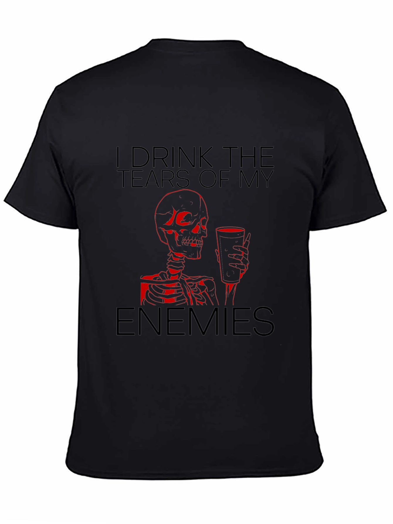 Black I Drink the Tears of My Enemies Graphic Tee view 4