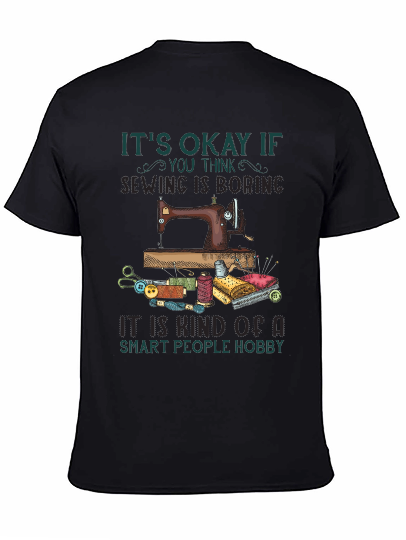 Black Sewing Hobby T-Shirt - Smart People Sewing view 4