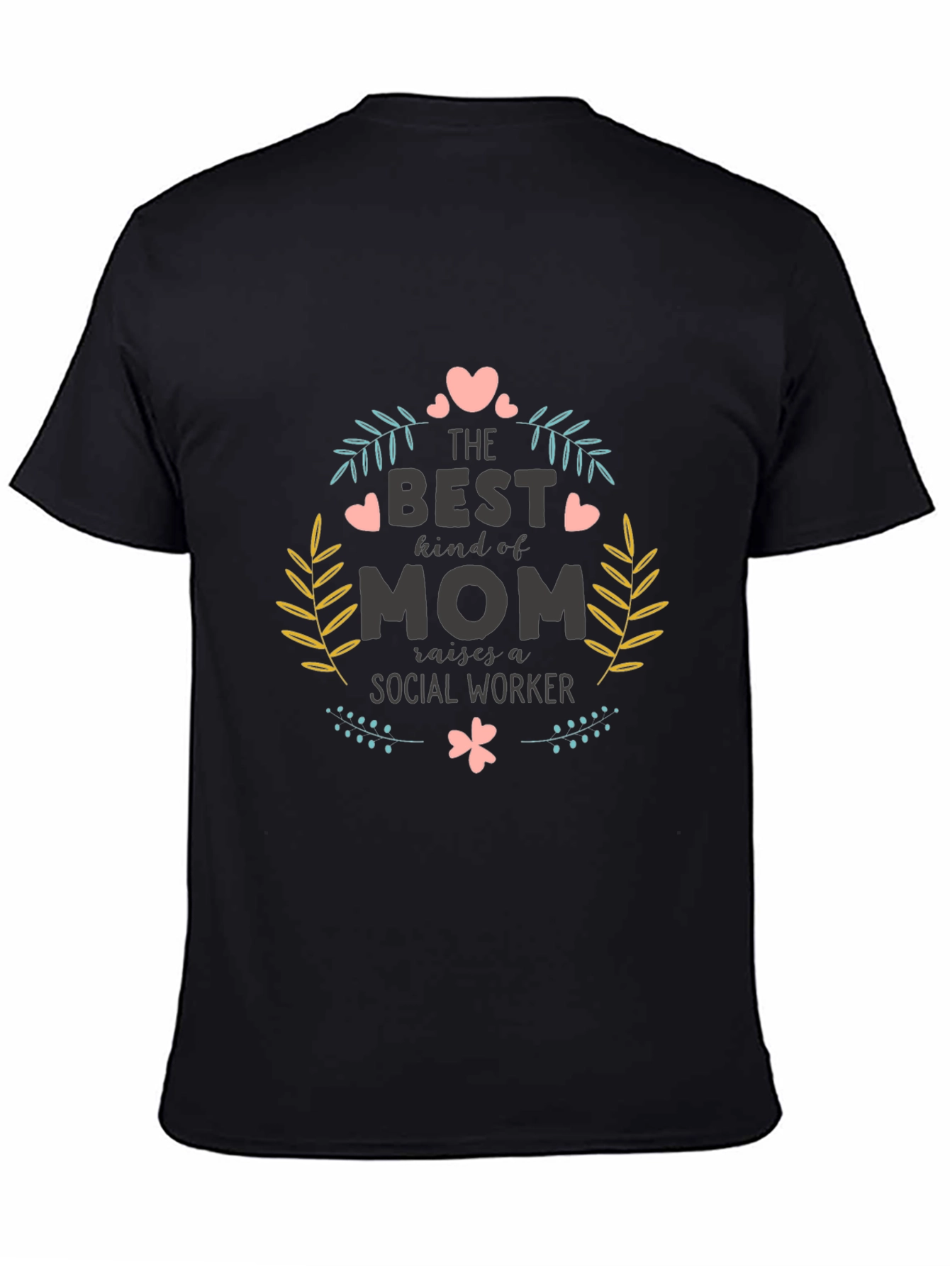 Black Best Kind of Mom Social Worker Graphic T-Shirt view 4
