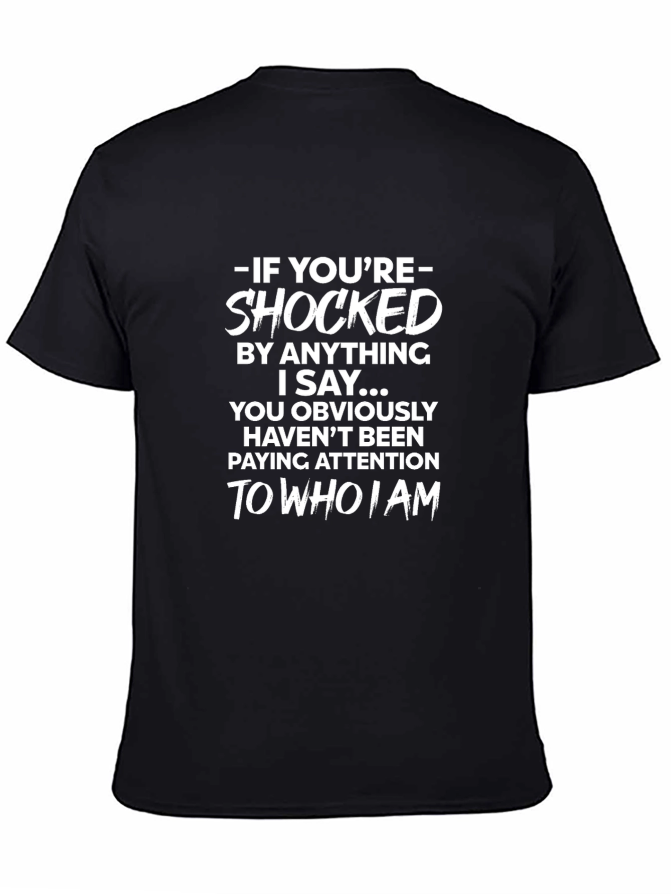 Black Shocked Slogan T-Shirt - Bold Statement Tee view 4