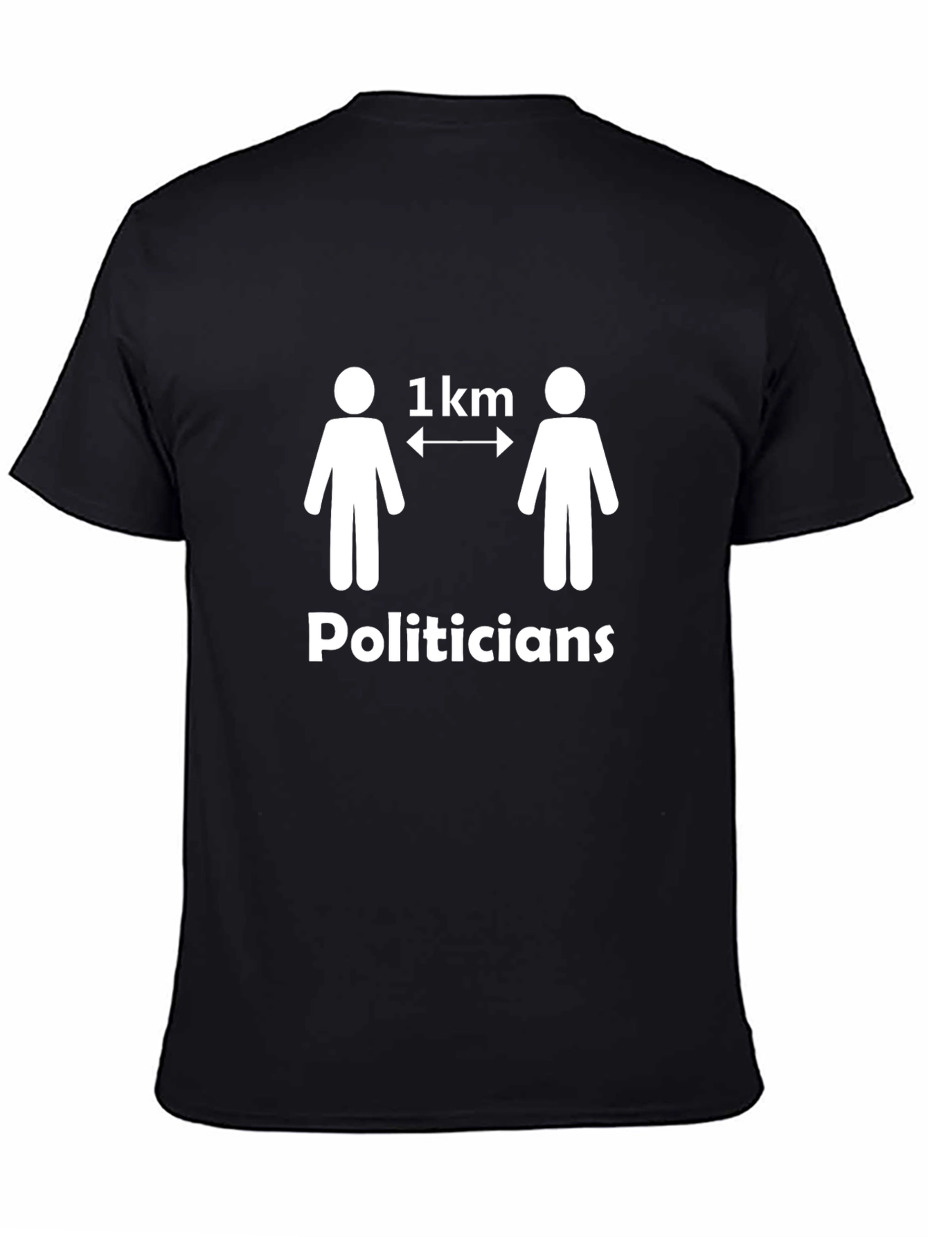 Black Politicians 1km Distance Black T-Shirt view 4