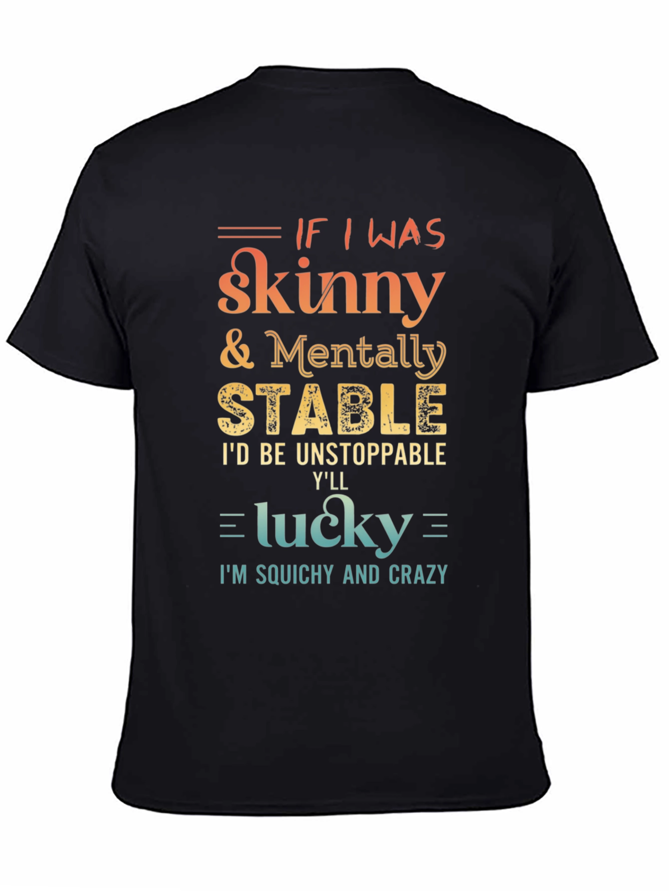 Black Funny 'Skinny & Mentally Stable' Graphic Tee view 4