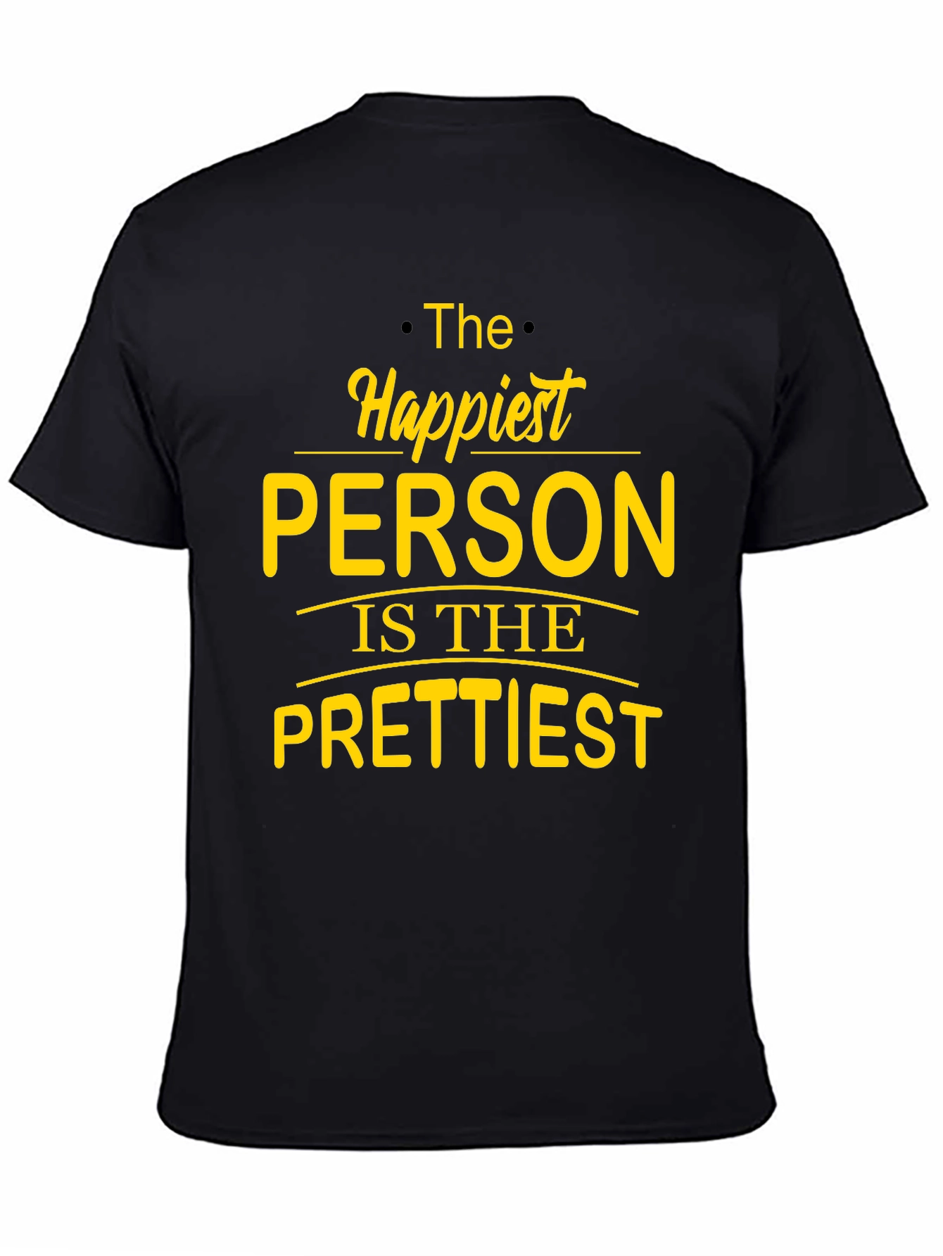 Black Happiest Person Graphic T-Shirt view 4