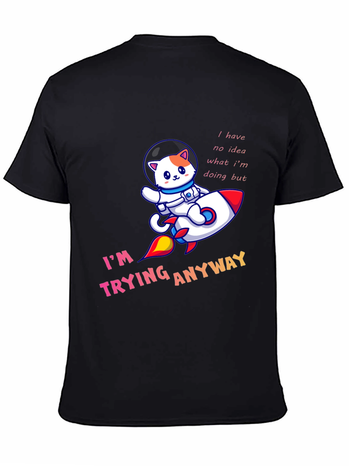 Black Cat Astronaut T-Shirt - "I'm Trying Anyway" view 4
