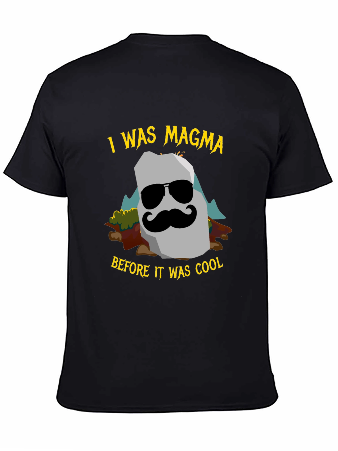 Black I Was Magma Cool Graphic T-Shirt view 4