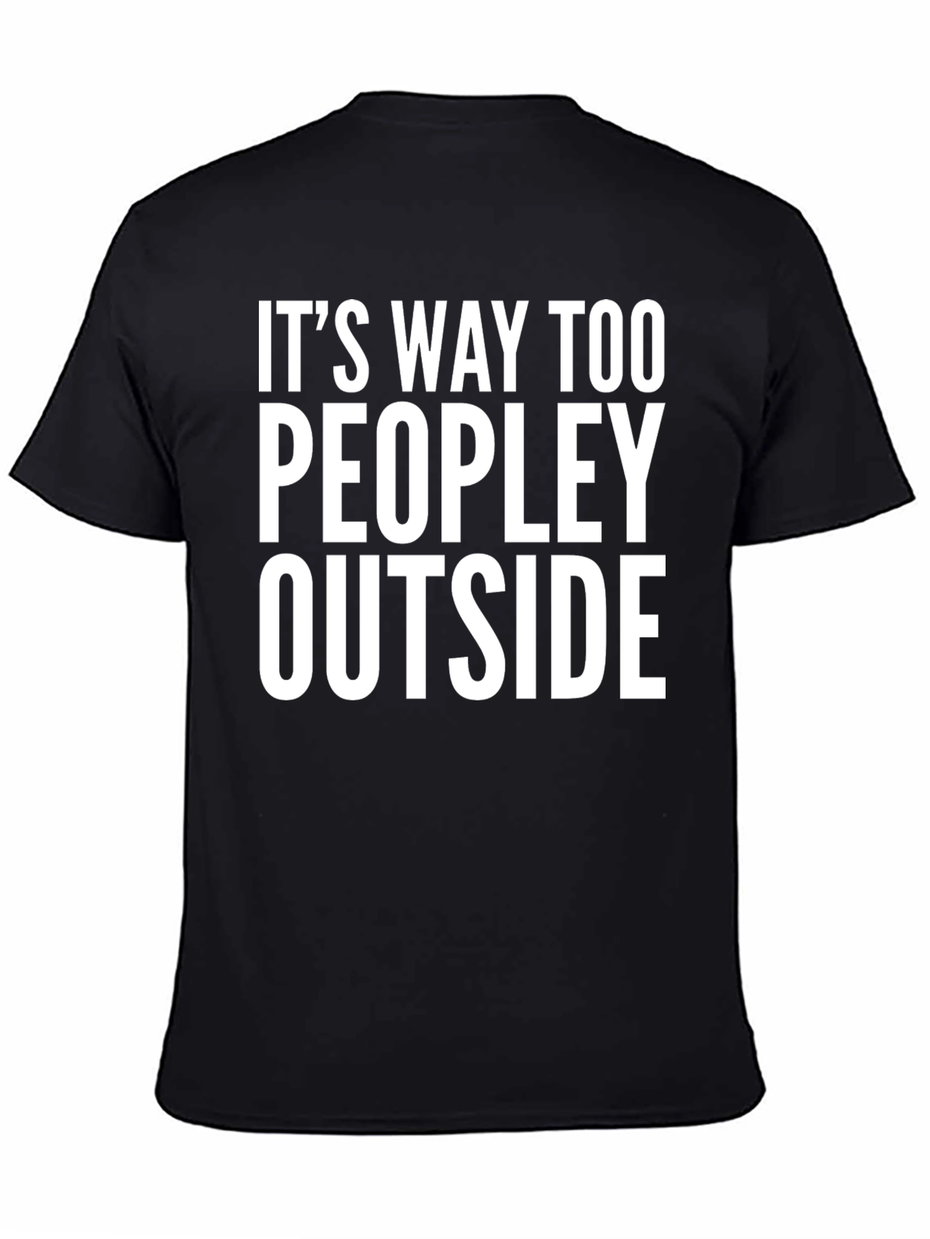 Black Funny Introvert T-Shirt - Too Peopley Outside Tee view 4