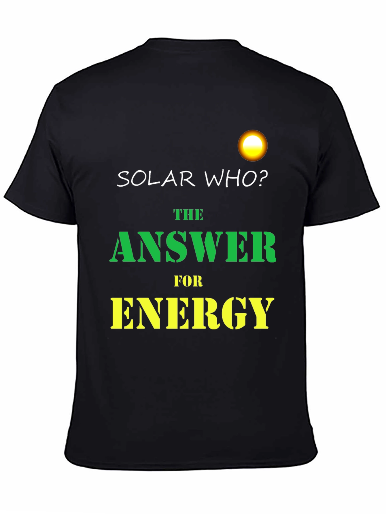 Black Solar Who? Black Graphic Tee - Energy Answer view 4