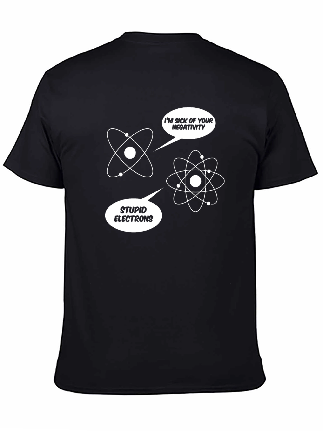 Black Funny Science T-Shirt - Atom Negativity Humor view 4