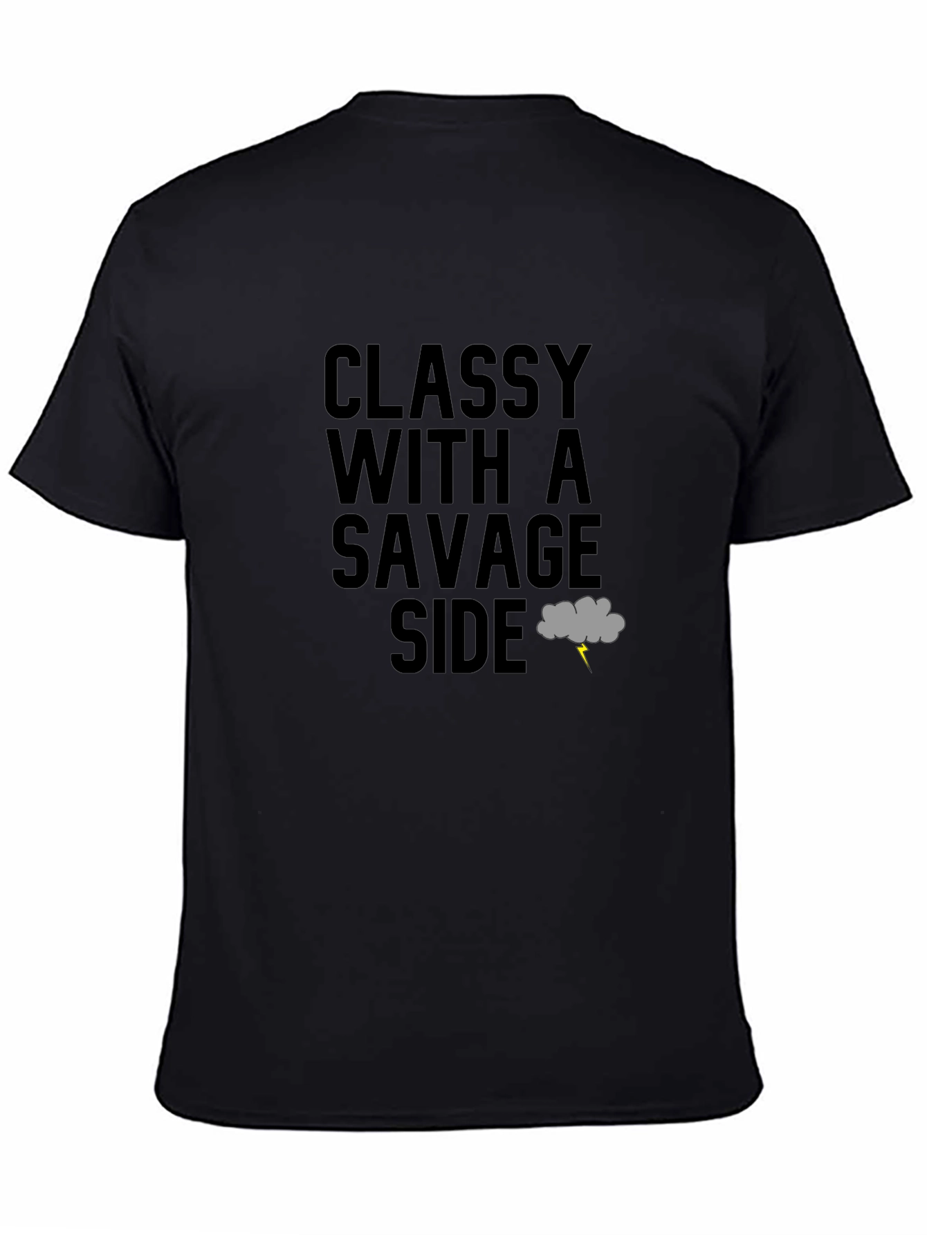 Black Classy With A Savage Side T-Shirt view 4