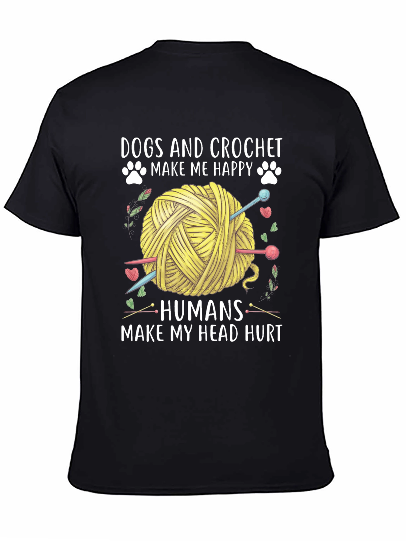 Black Dogs & Crochet Make Me Happy T-Shirt view 4