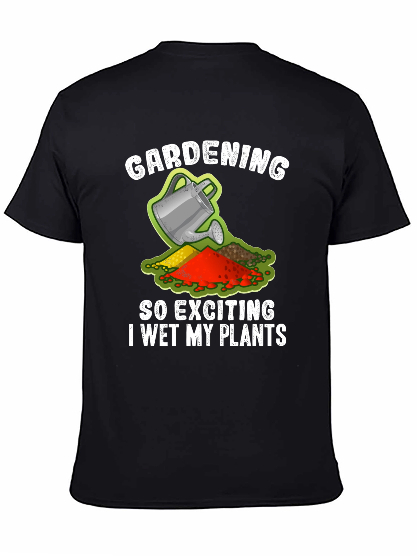 Black Gardening Humor T-Shirt - I Wet My Plants Funny view 4