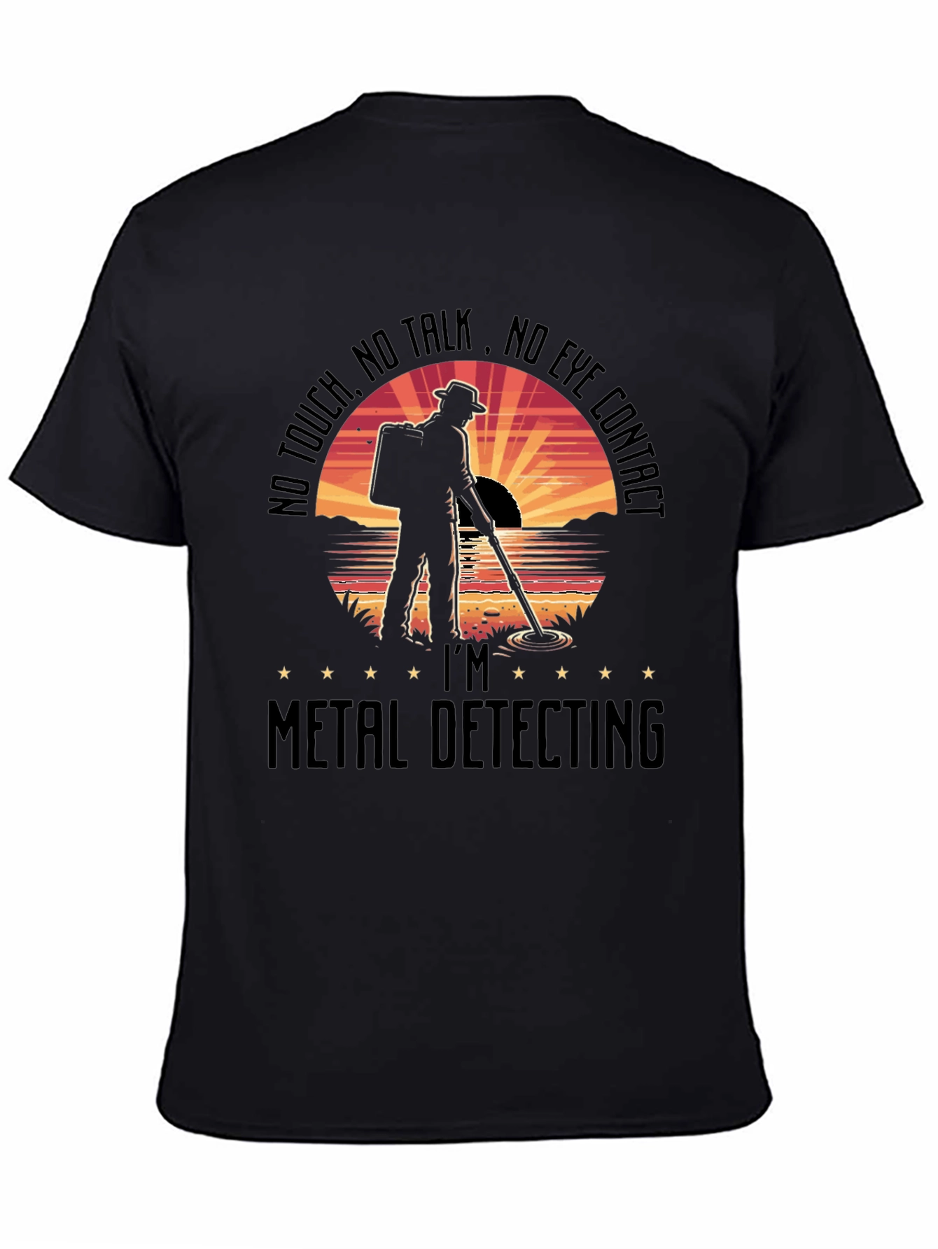 Black Metal Detecting T-Shirt - No Touch, No Talk, No Eye Contact view 4