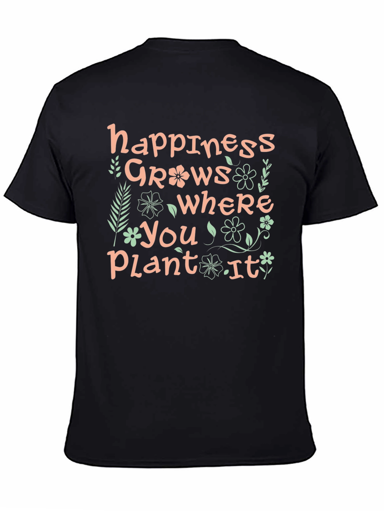 Black Happiness Grows T-Shirt view 4