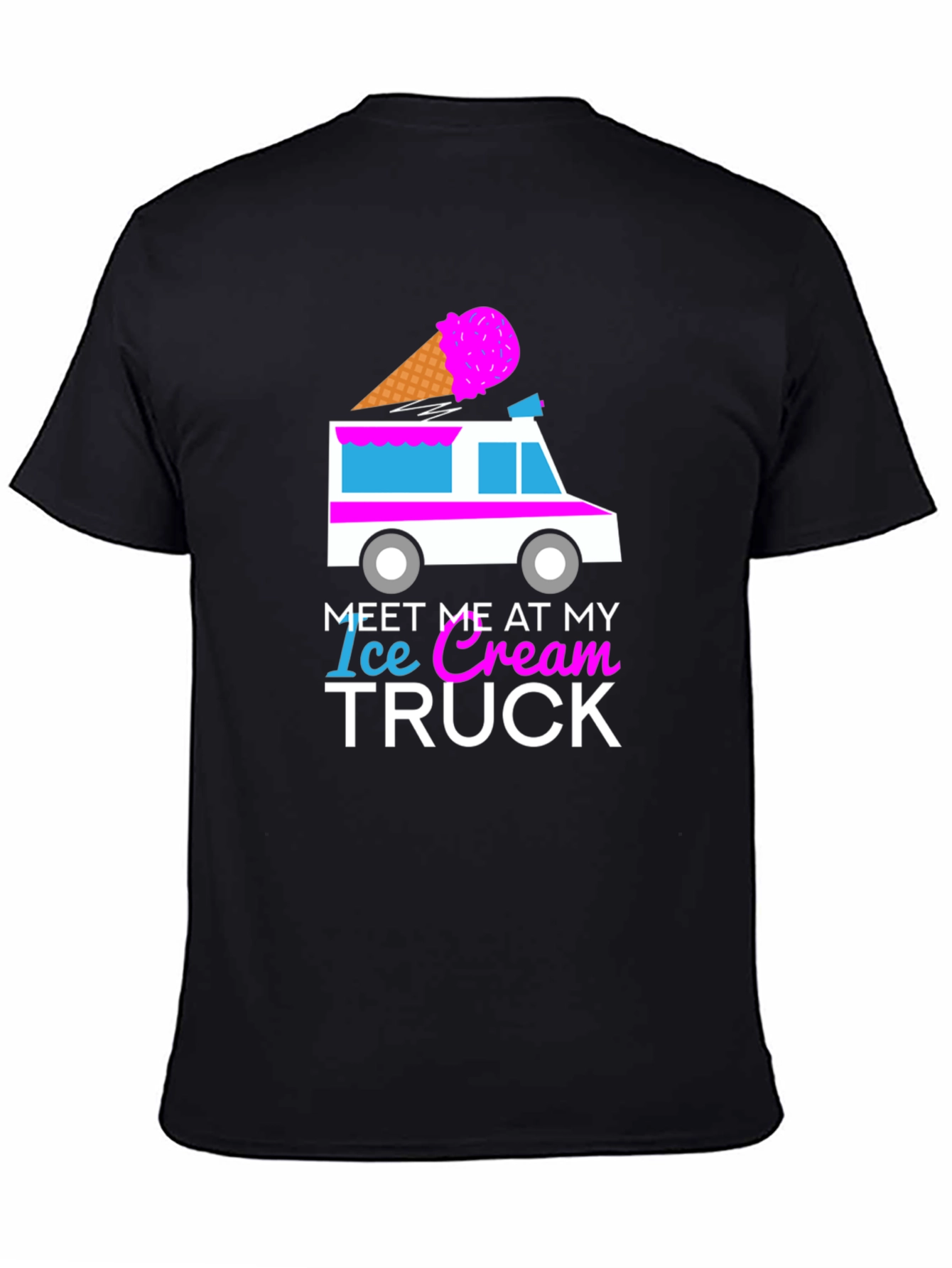 Black Meet Me At My Ice Cream Truck T-Shirt Fun Design view 4