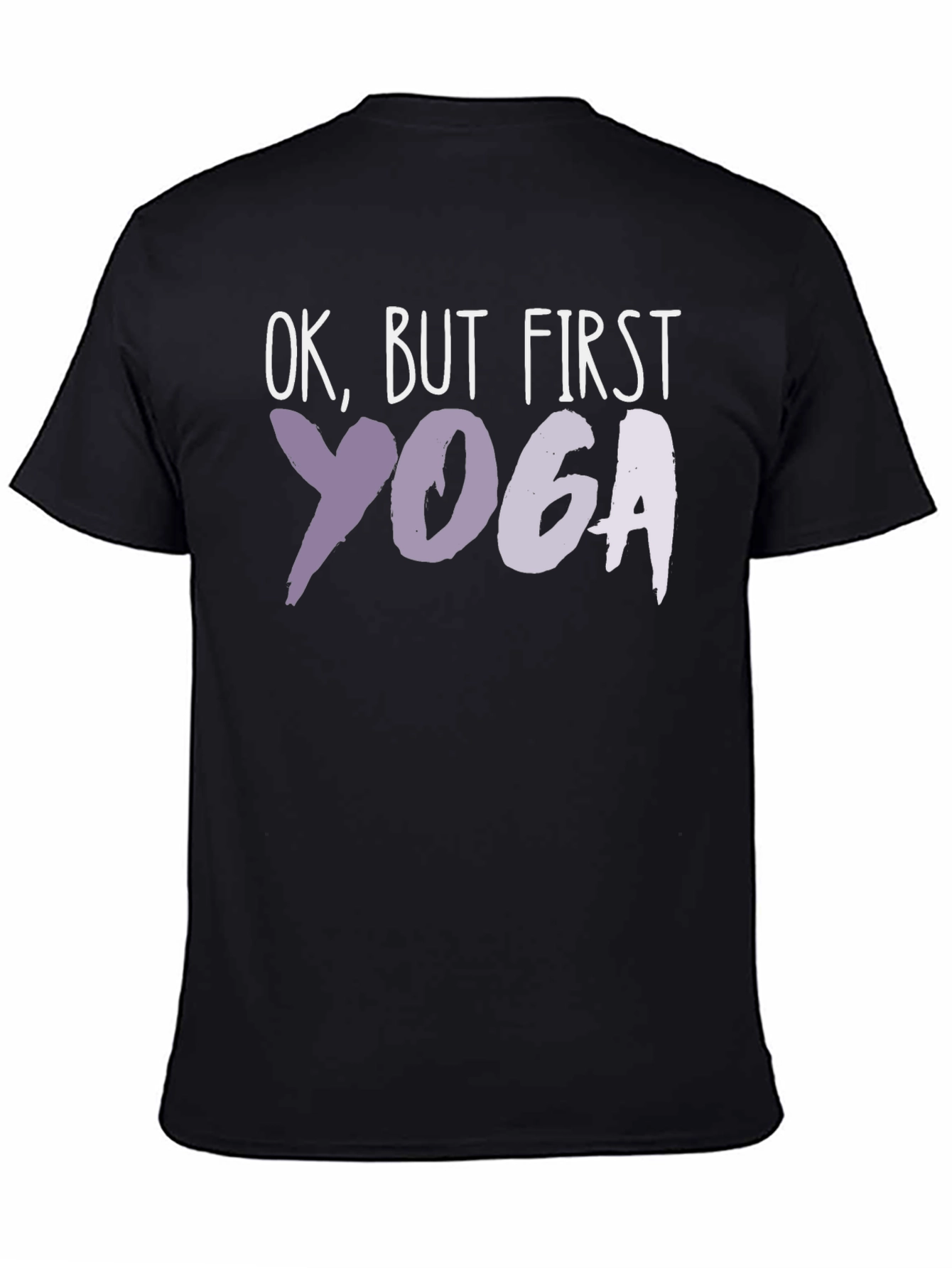 Black Ok, But First Yoga Black T-Shirt view 4
