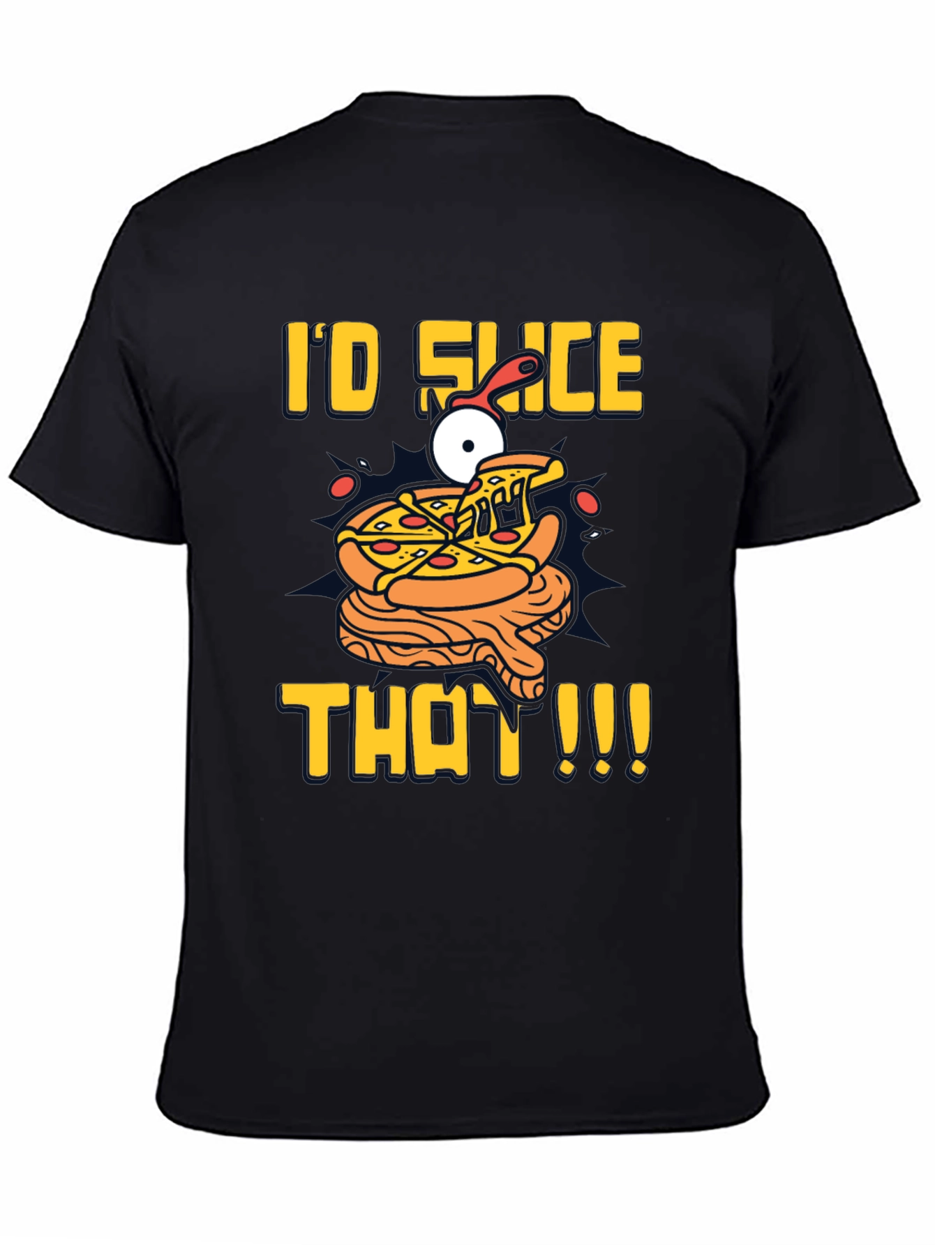Black I'd Slice That Pizza T-Shirt | Fun Graphic Tee view 4