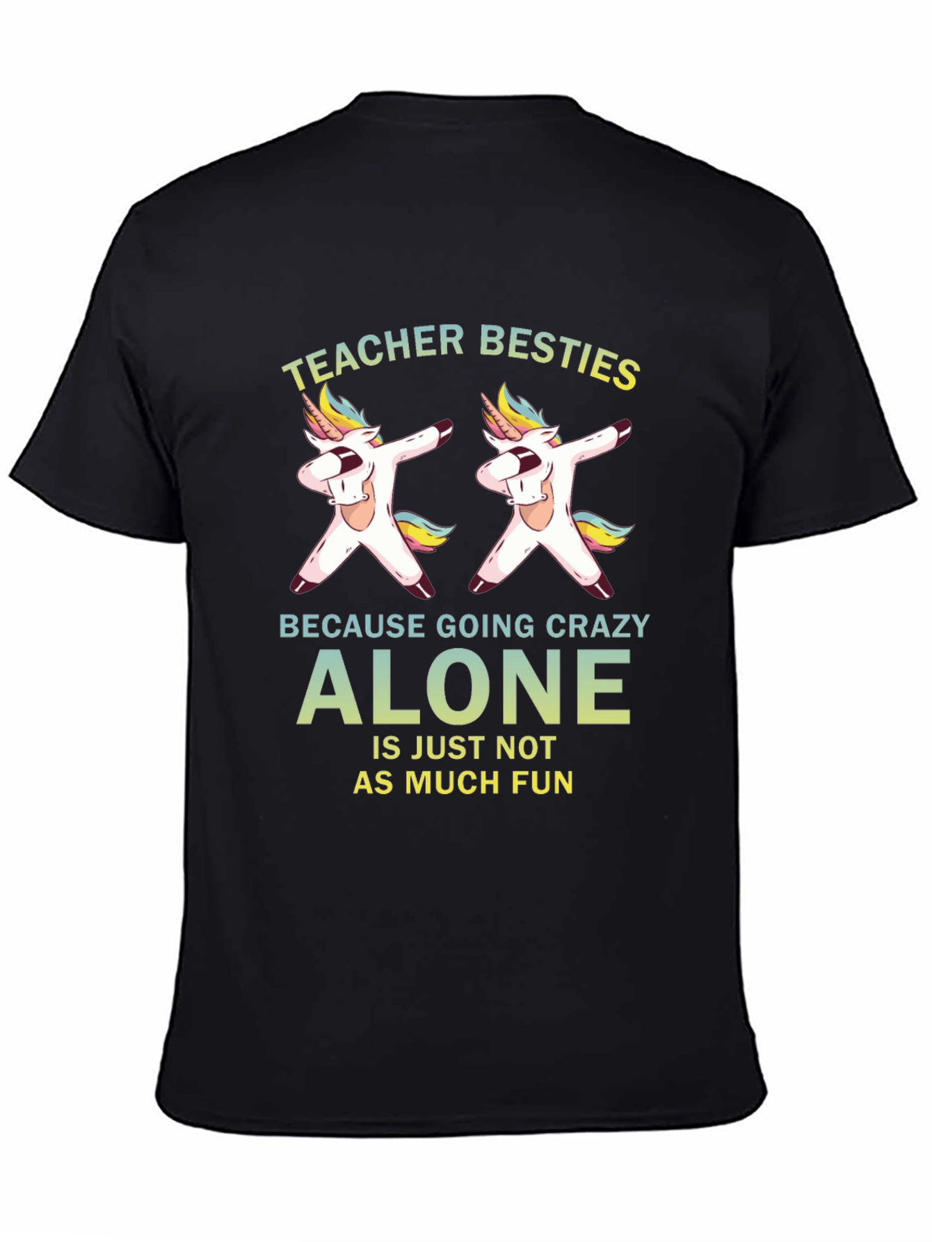 Teacher Besties Unicorn Dabbing Black T-Shirt - 4